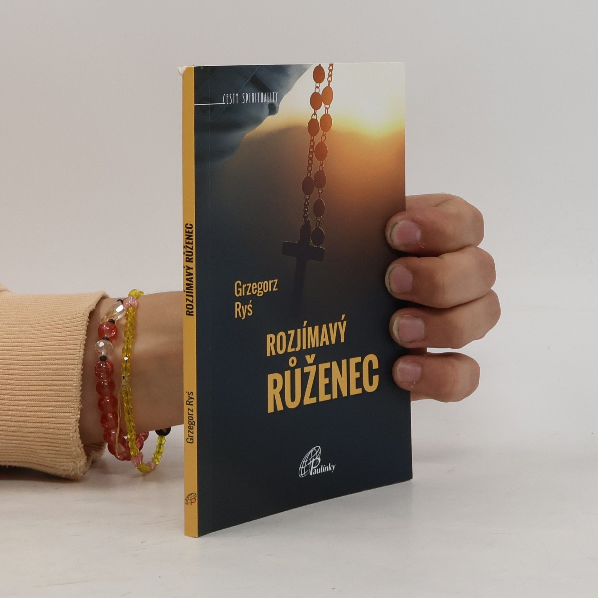 Grzegorz Ryś Rozjímavý růženec
