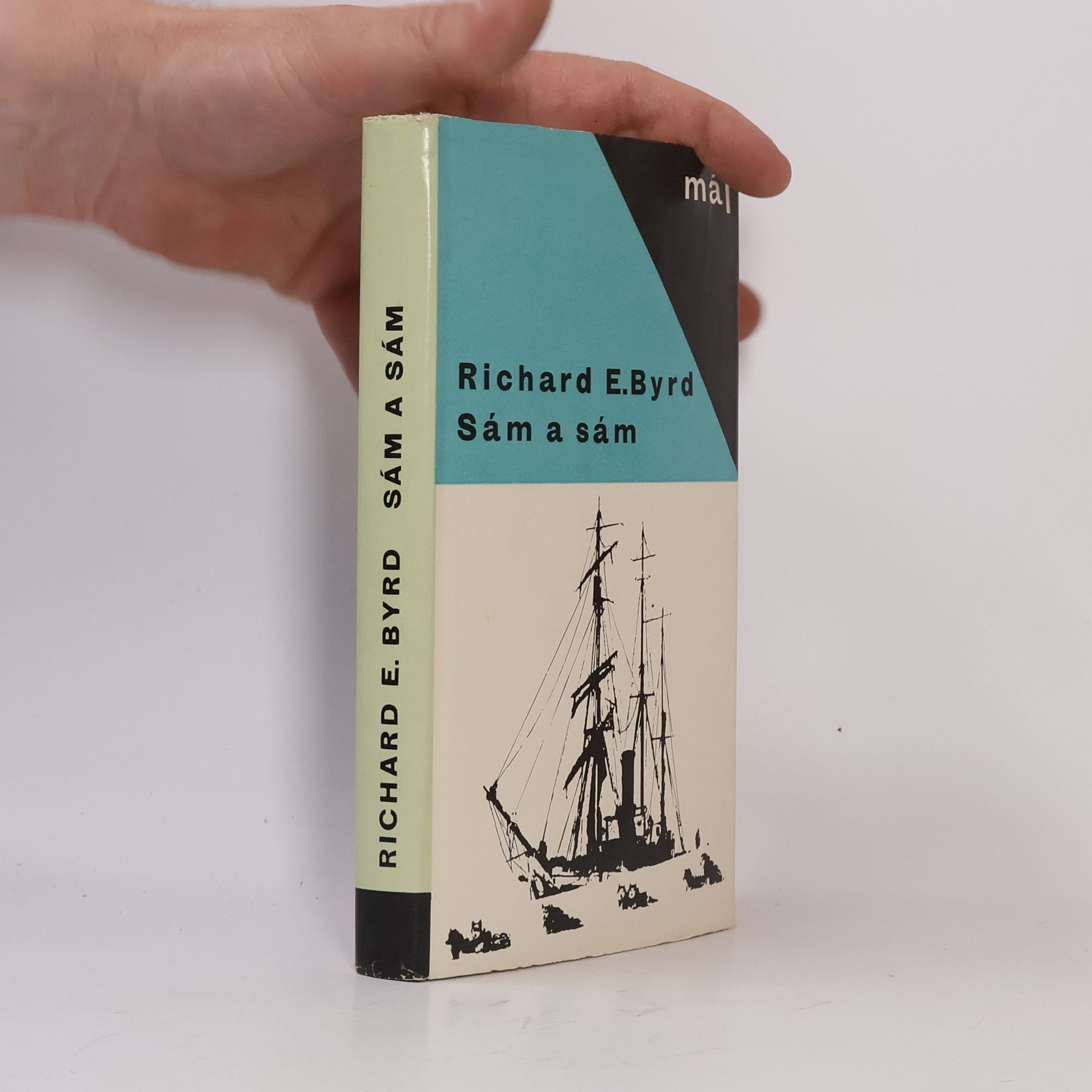 Richard Evelyn Byrd Sám a sám