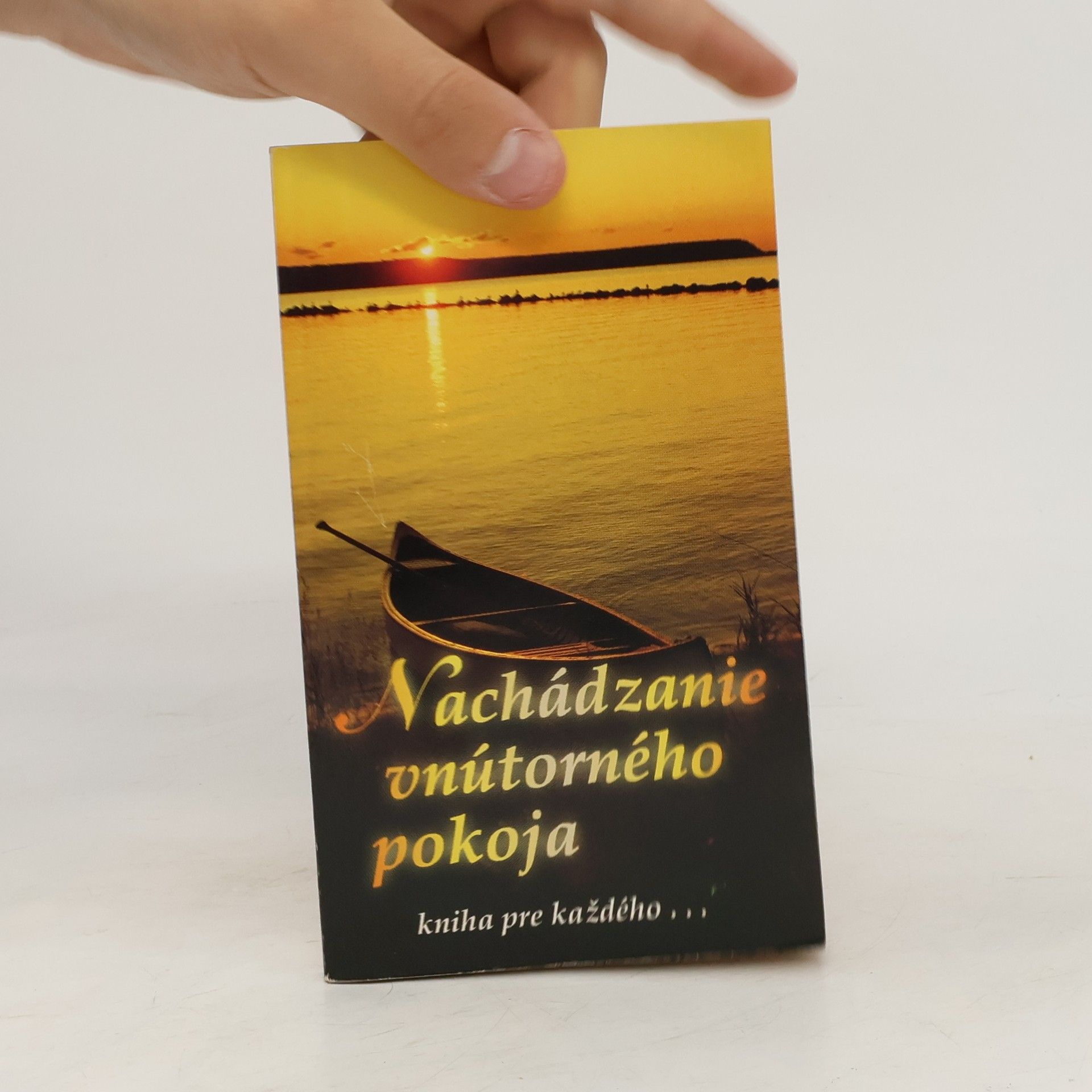 Kolektiv autorů Nachádzanie vnútorného pokoja