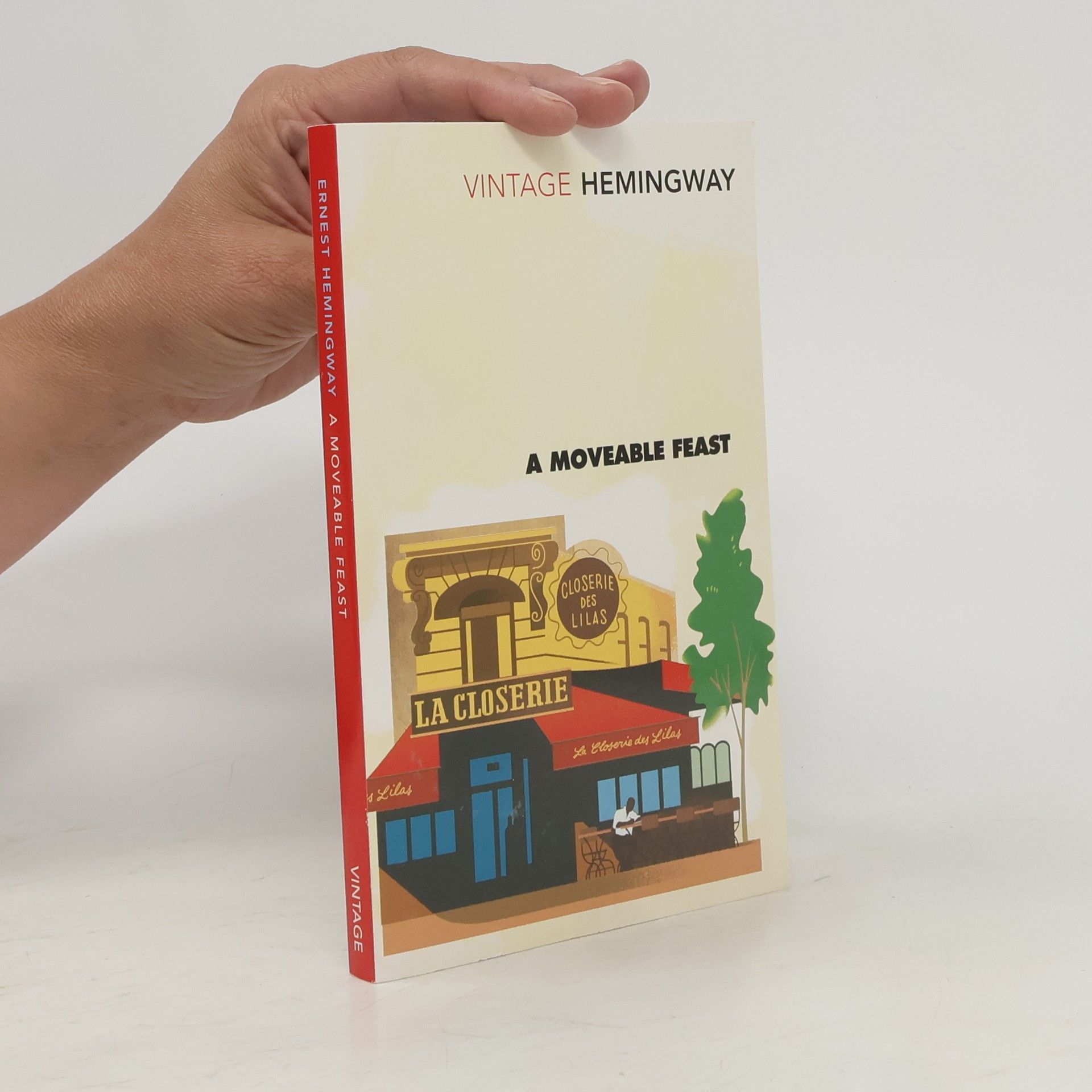 Ernest Hemingway A Moveable Feast