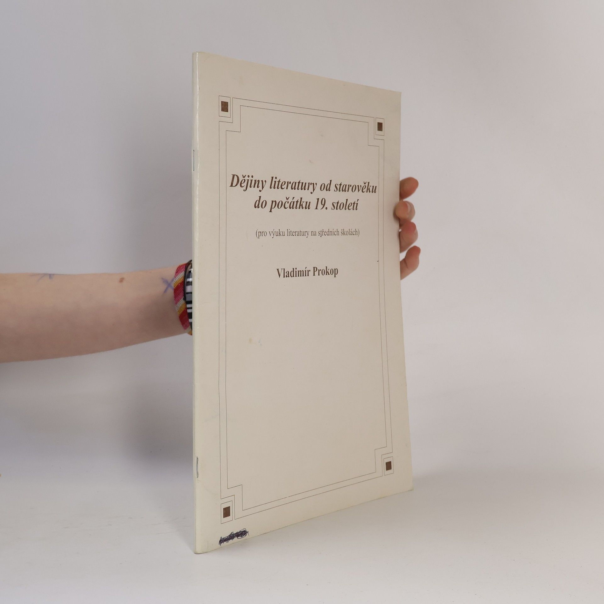 Vladimír Prokop Dějiny literatury od starověku do počátku 19. století