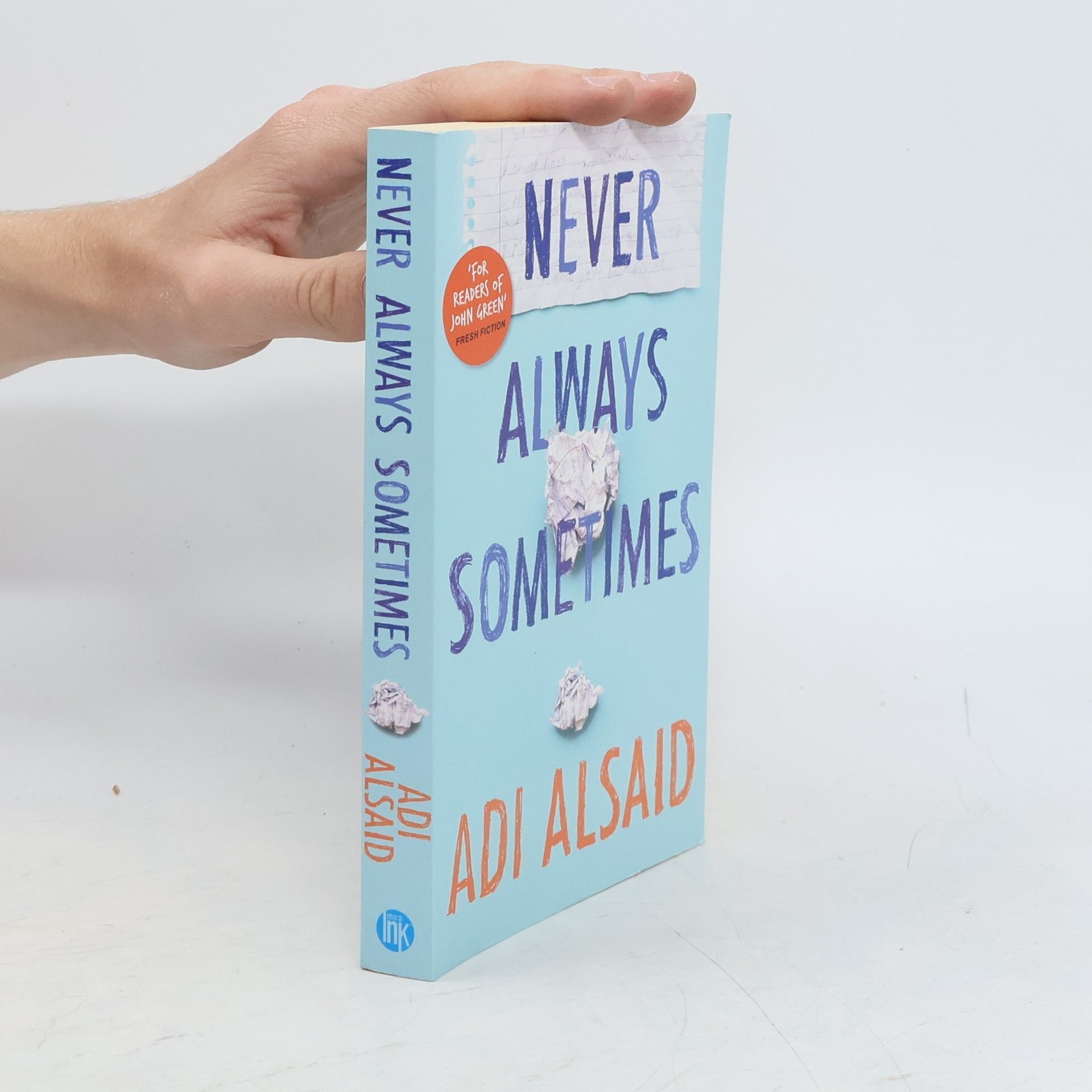 Adi Alsaid Never Always Sometimes