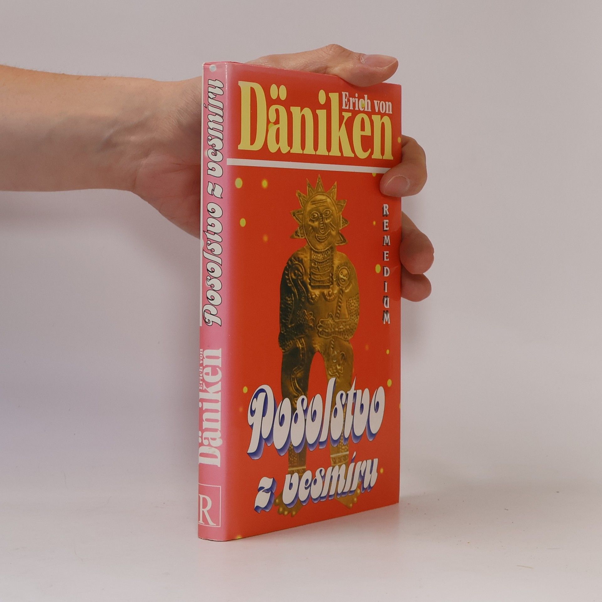 Erich von Däniken Posolstvo z vesmíru