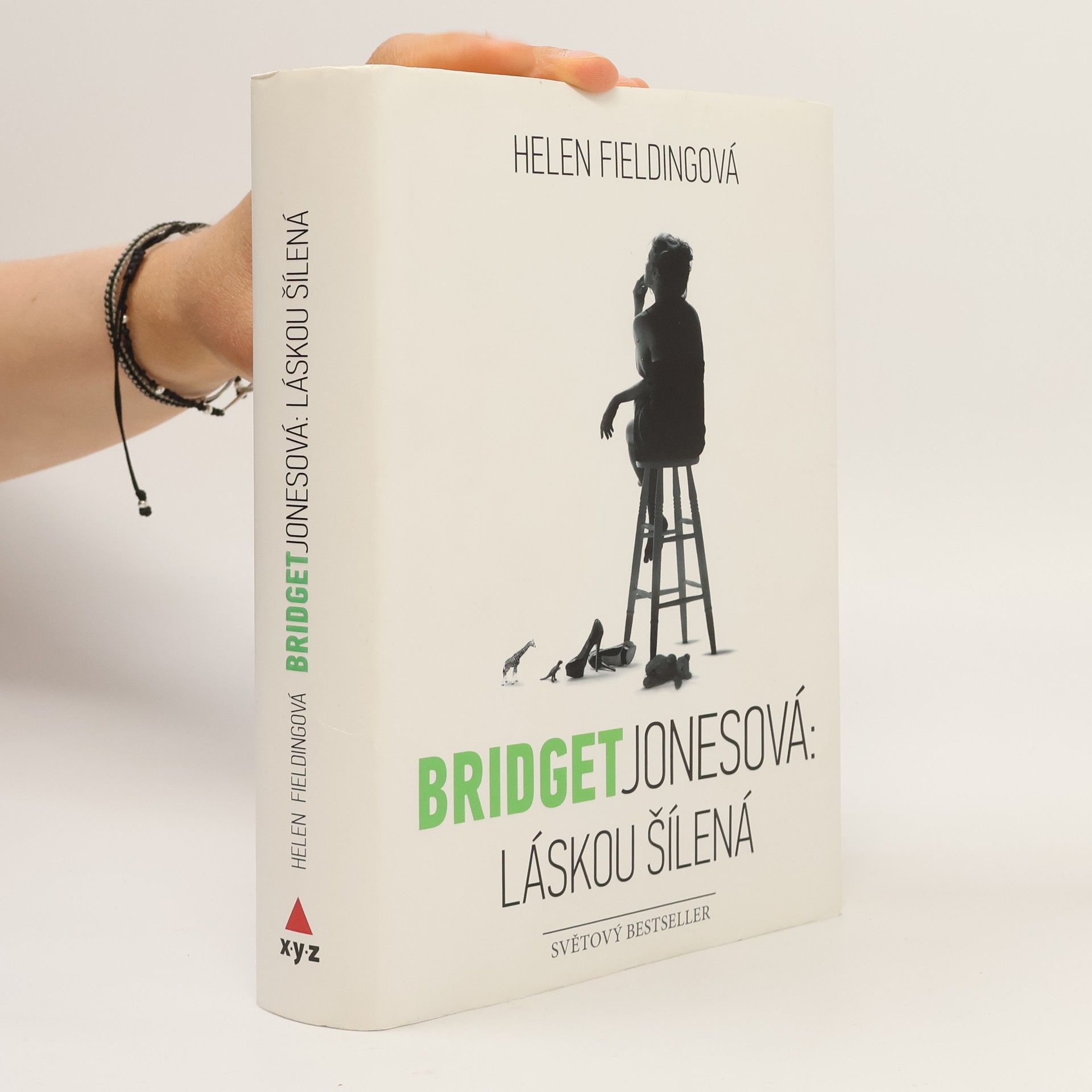 Helen Fielding Bridget Jonesová. Láskou šílená