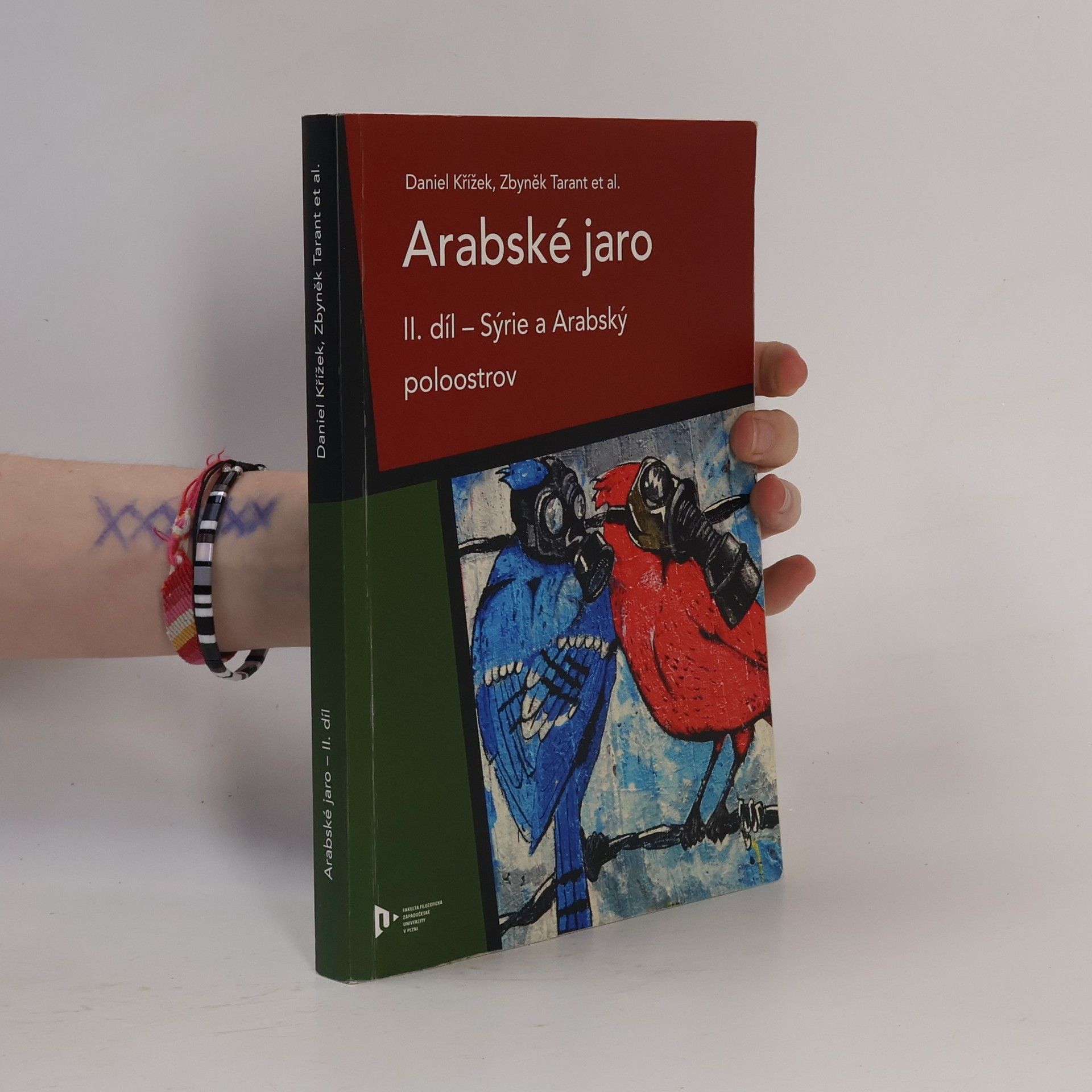Daniel Křížek Arabské jaro II. díl: Sýrie a Arabský poloostrov