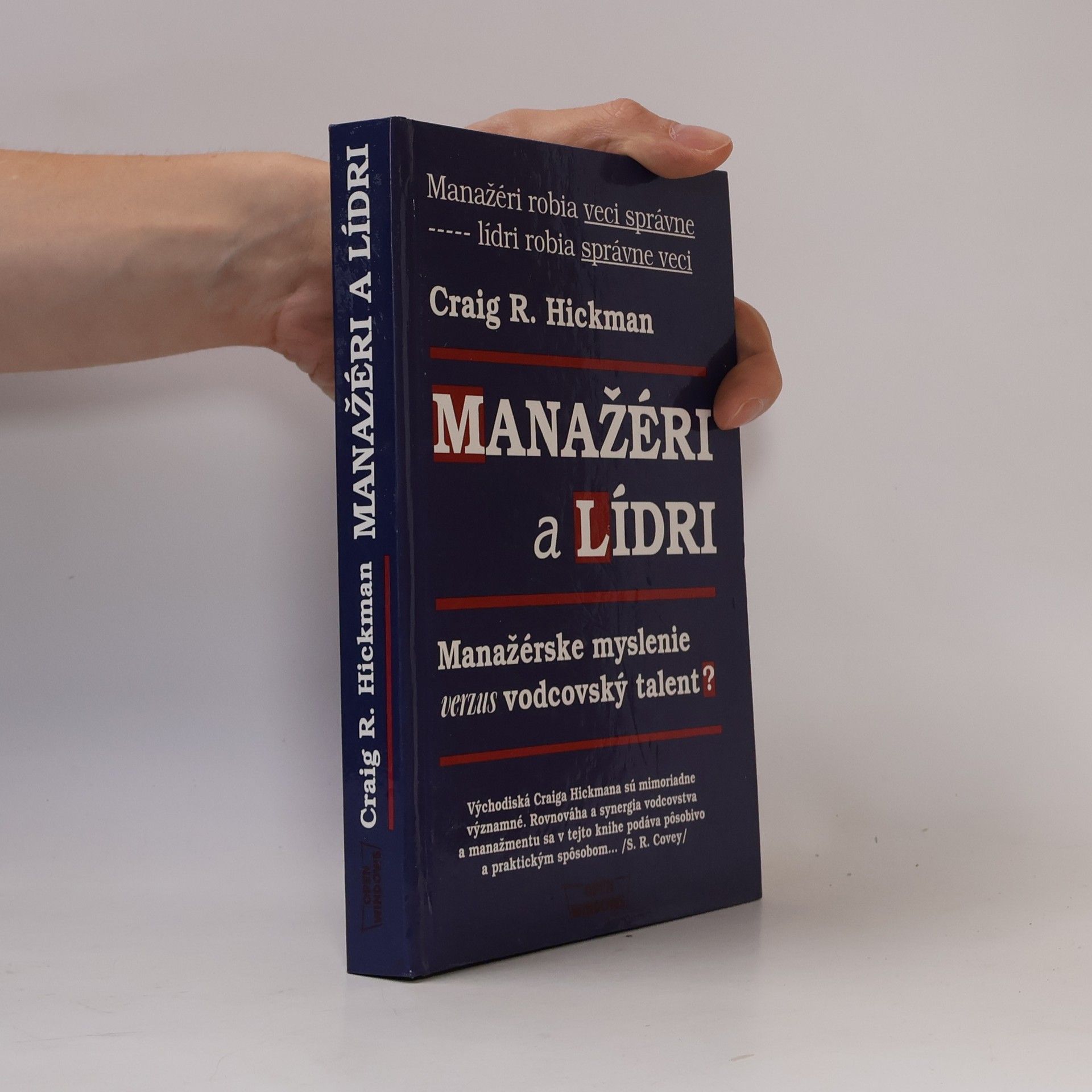 Craig R. Hickman Manažéri a lídri