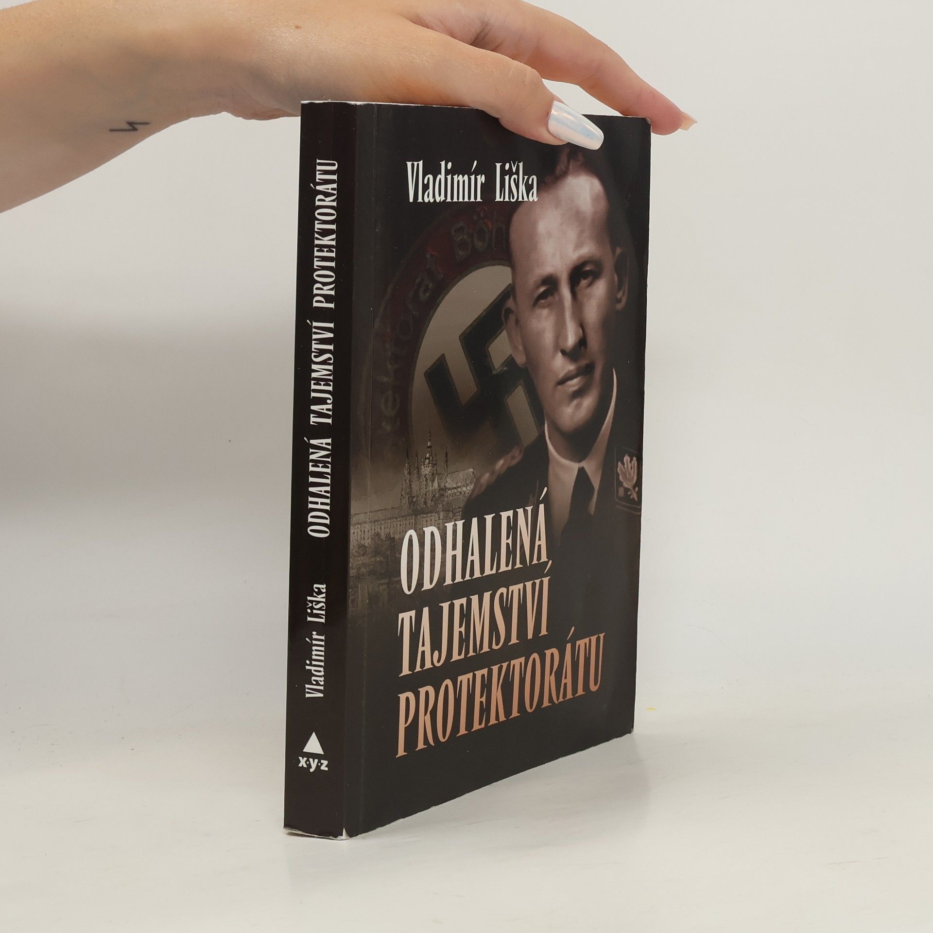 Vladimír Liška Odhalená tajemství protektorátu