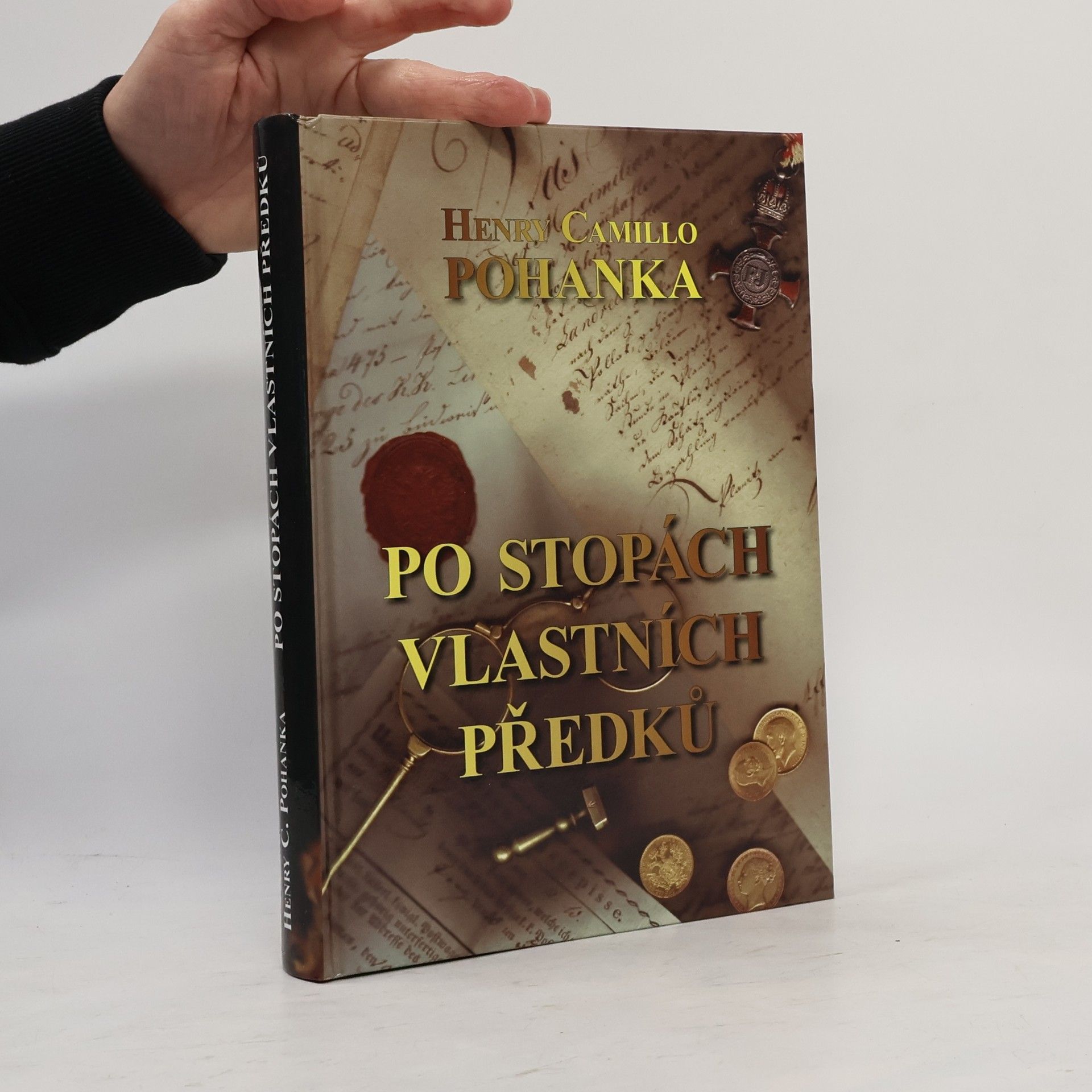 Henry Camillo Pohanka Po stopách vlastních předků