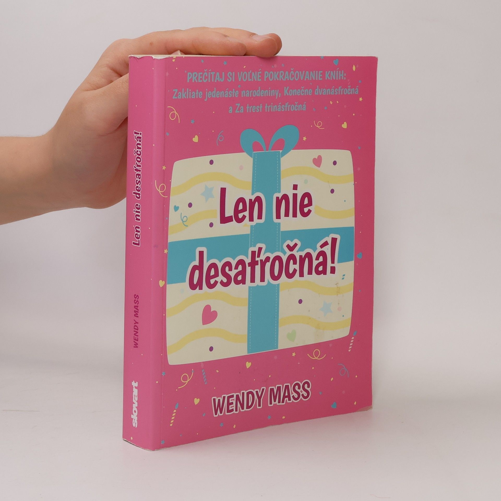 Wendy Mass Len nie desaťročná!