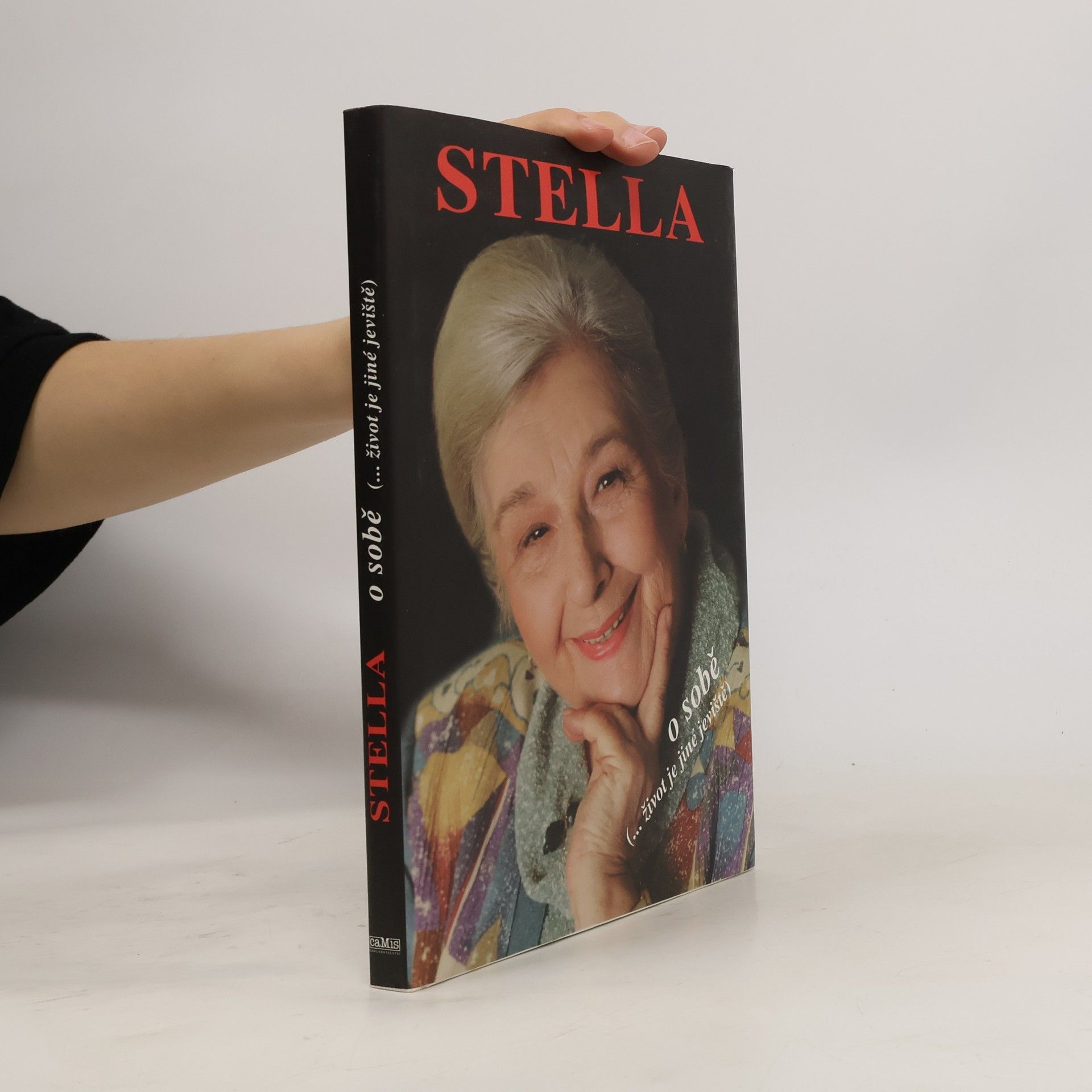 Stella Zázvorková Stella o sobě. (...život je jiné jeviště)