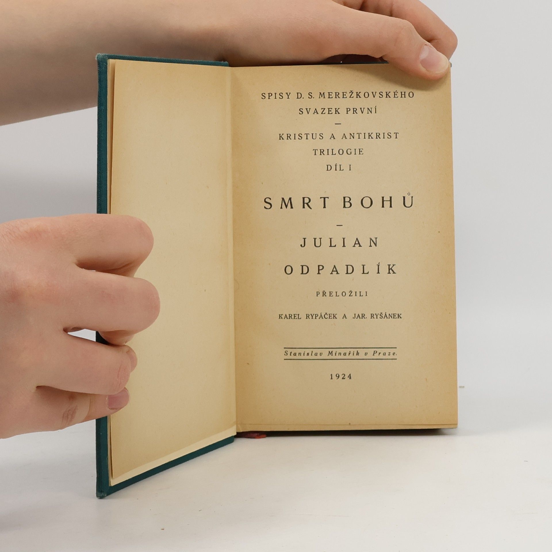 Dmitrij Merežkovskij Kristus a Antikrist. trilogie I. Smrt bohů. Julian odpadlík