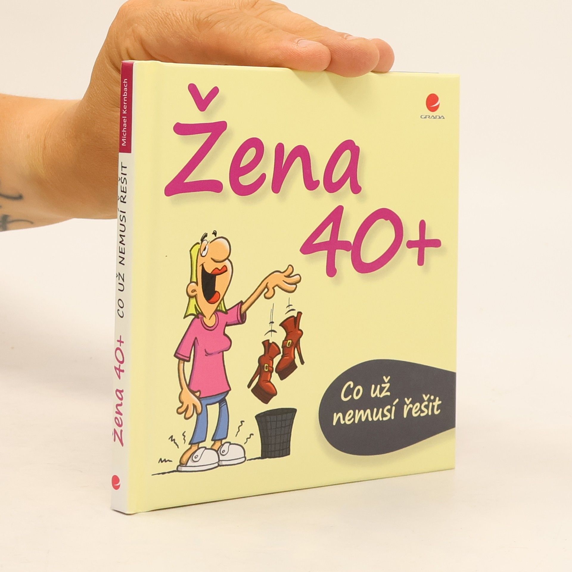Michael Kernbach Žena 40+. Co už nemusí řešit