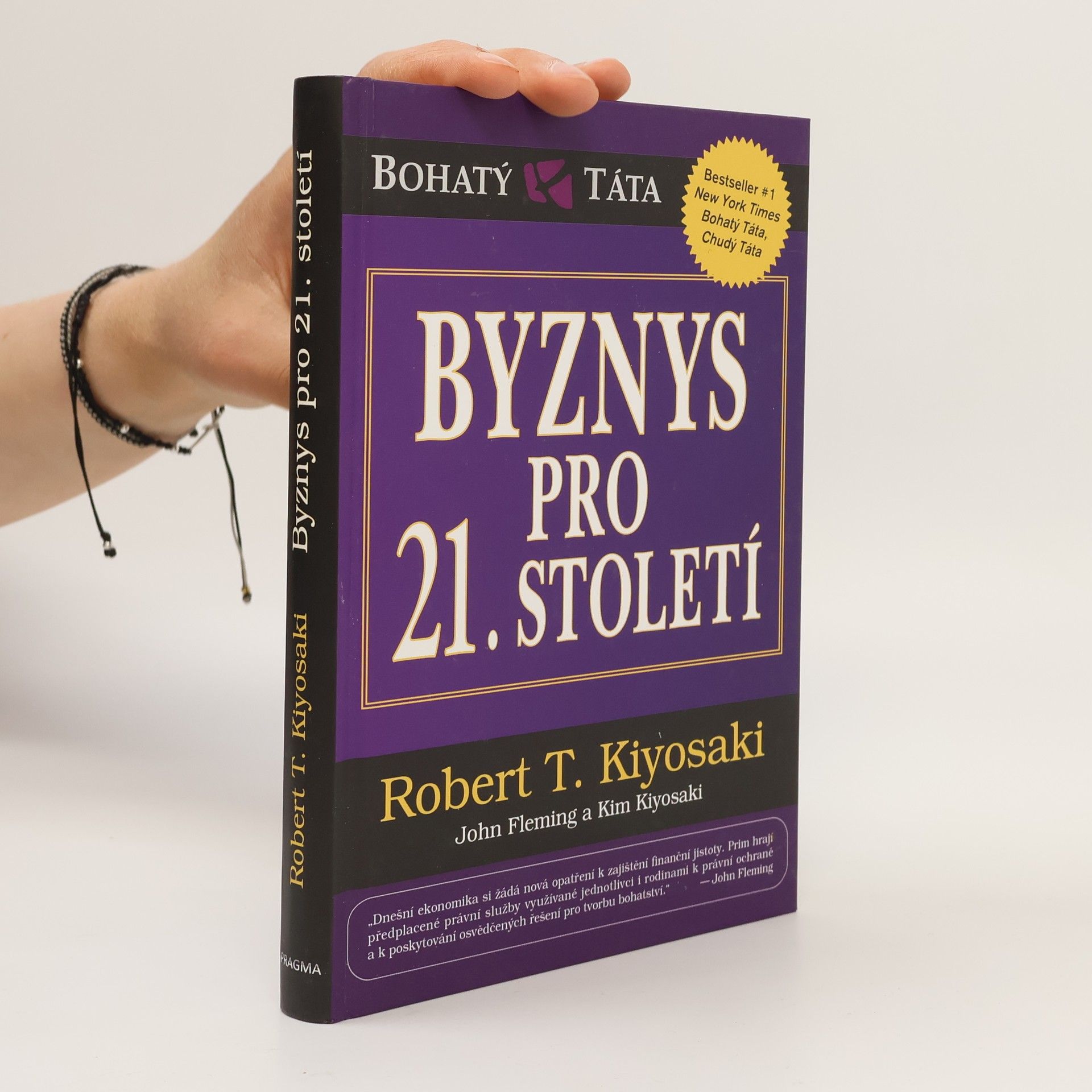 Robert Kiyosaki Byznys pro 21. století