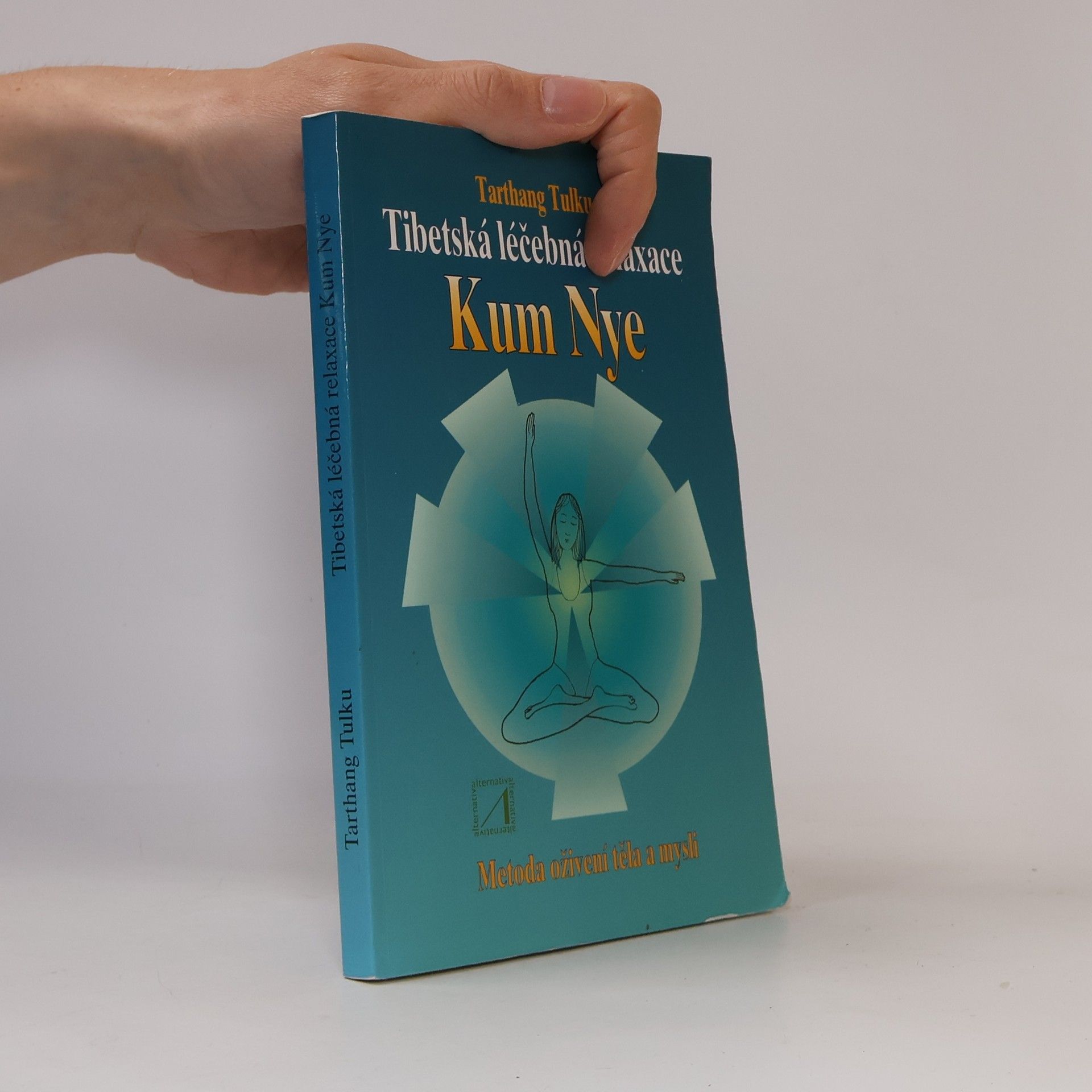 Tarthang Tulku Tibetská léčebná relaxace Kum Nye