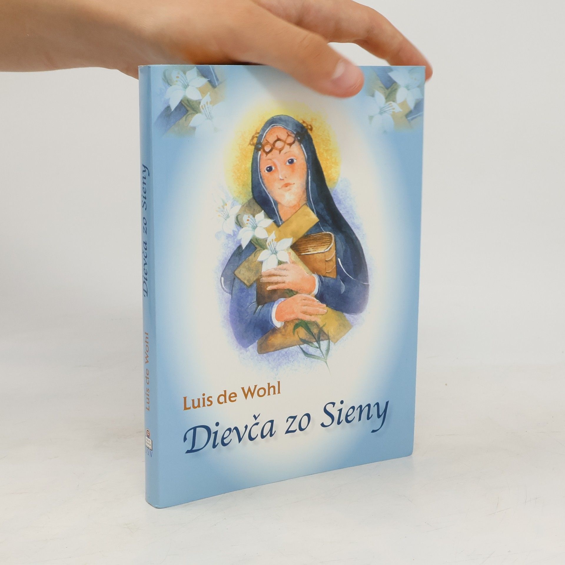 Louis de Wohl Dievča zo Sieny