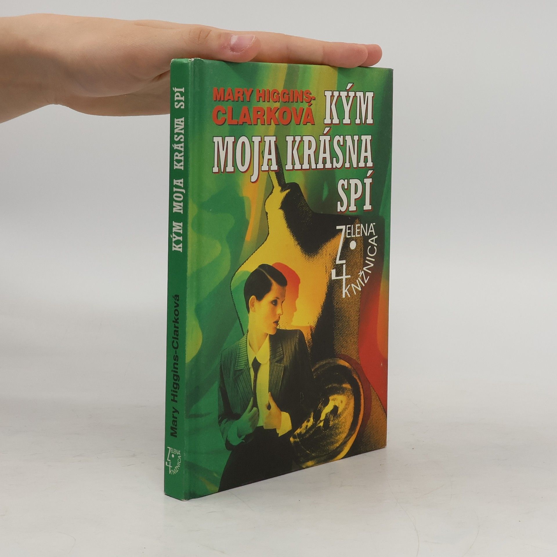 Mary Higgins Clark Kým moja krásna spí