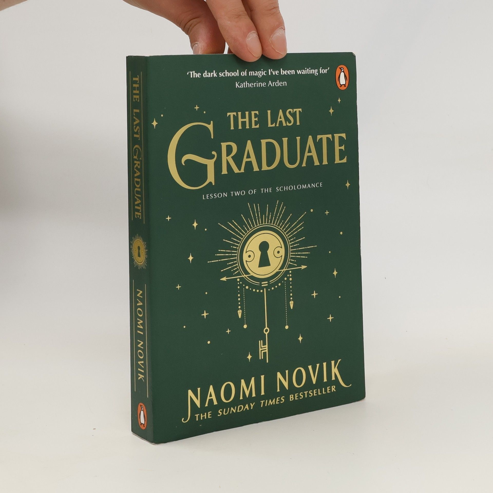 Naomi Novik The Last Graduate : Lesson Two of the Scholomance