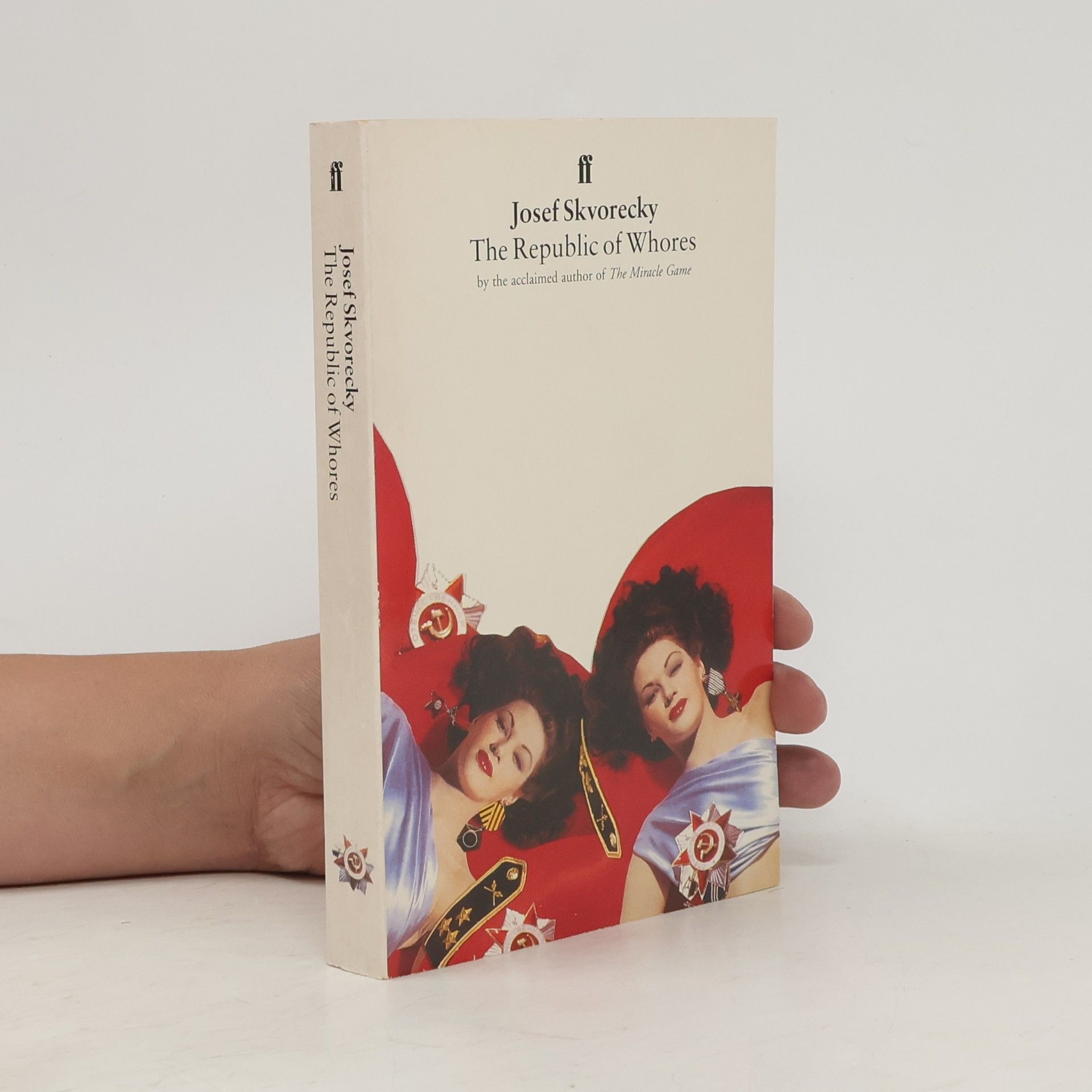 Josef Škvorecký The republic of whores : a fragment from the time of the cults