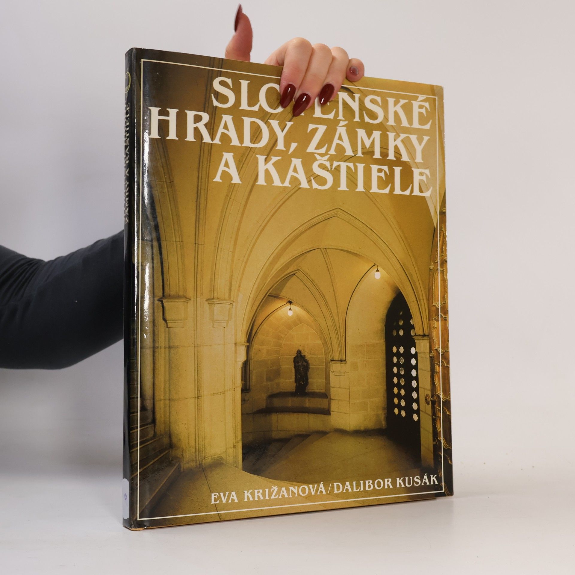 Eva Križanová Slovenské hrady, zámky a kaštiele