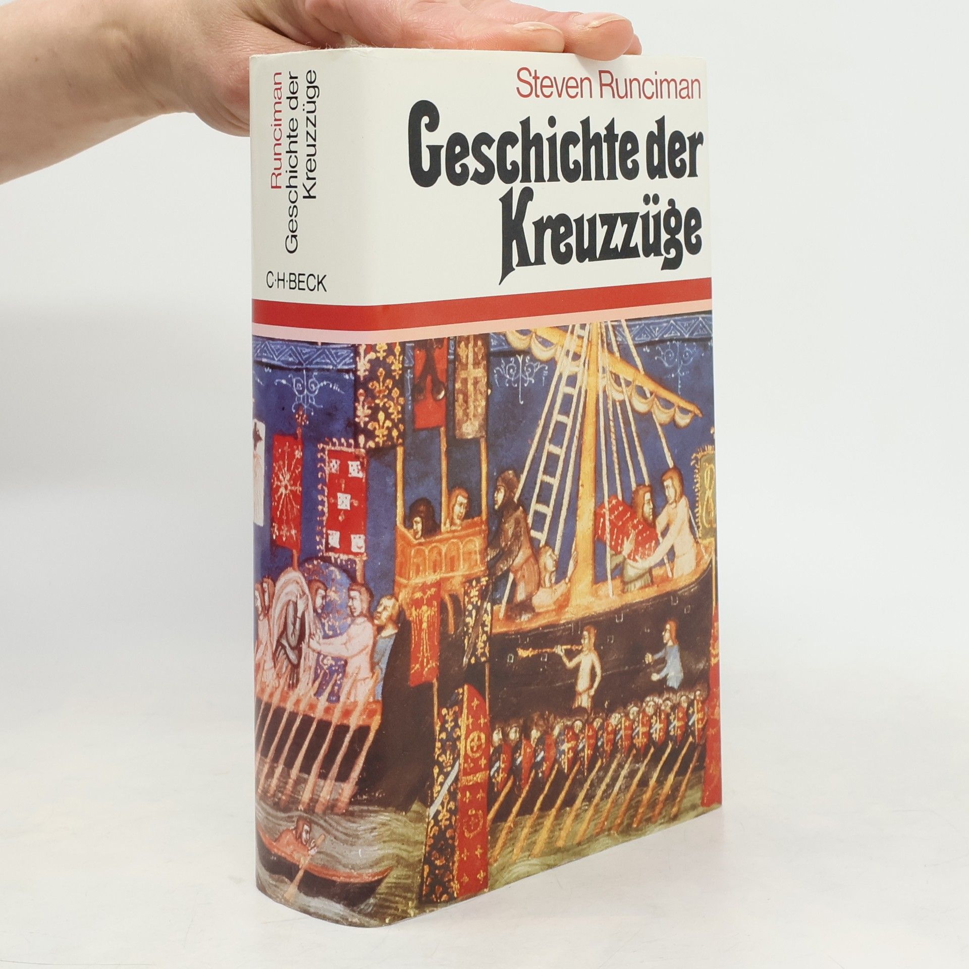 Steven Runciman Geschichte der Kreuzzüge