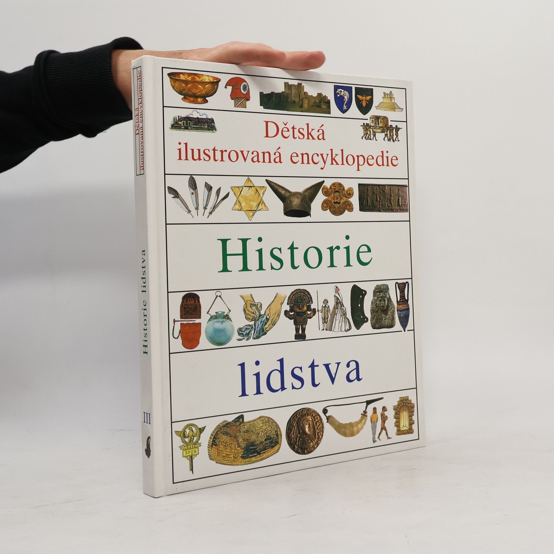 Vlasta Hesounová Dětská ilustrovaná encyklopedie III. Historie lidstva