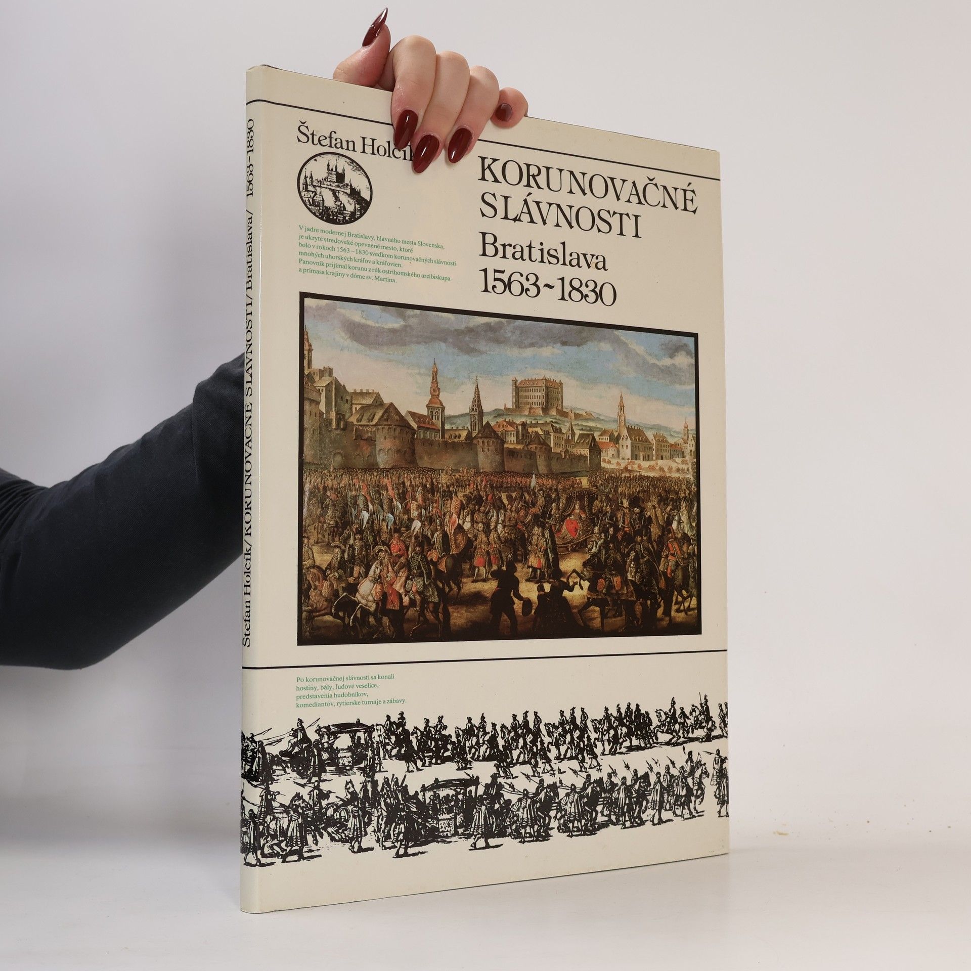 Štefan Holčík Korunovačné slávnosti. Bratislava 1563-1830