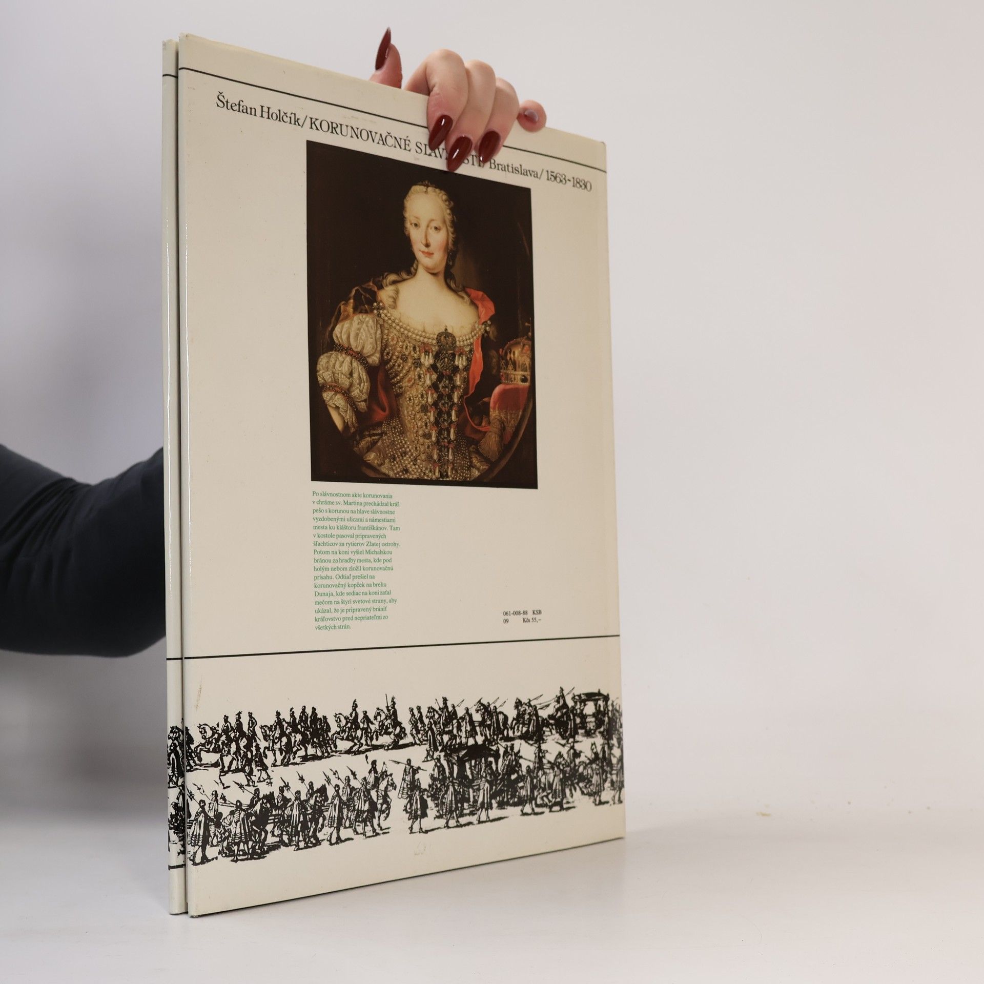 Štefan Holčík Korunovačné slávnosti. Bratislava 1563-1830