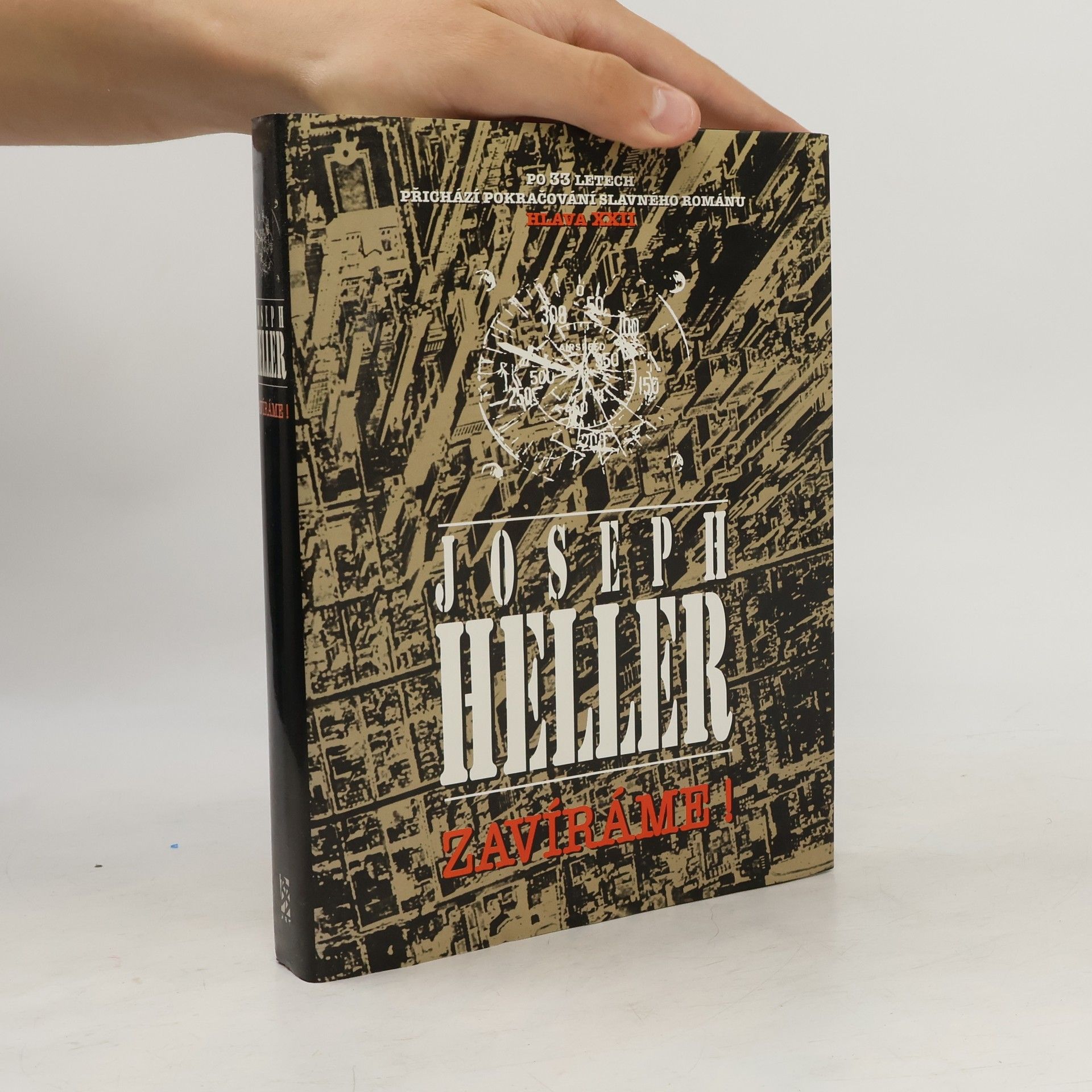 Joseph Heller Zavíráme!