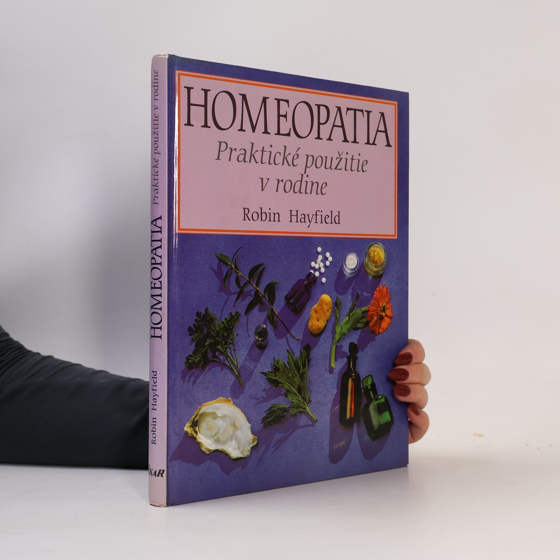 Robin Hayfield Homeopatia, Praktické použitie v rodine