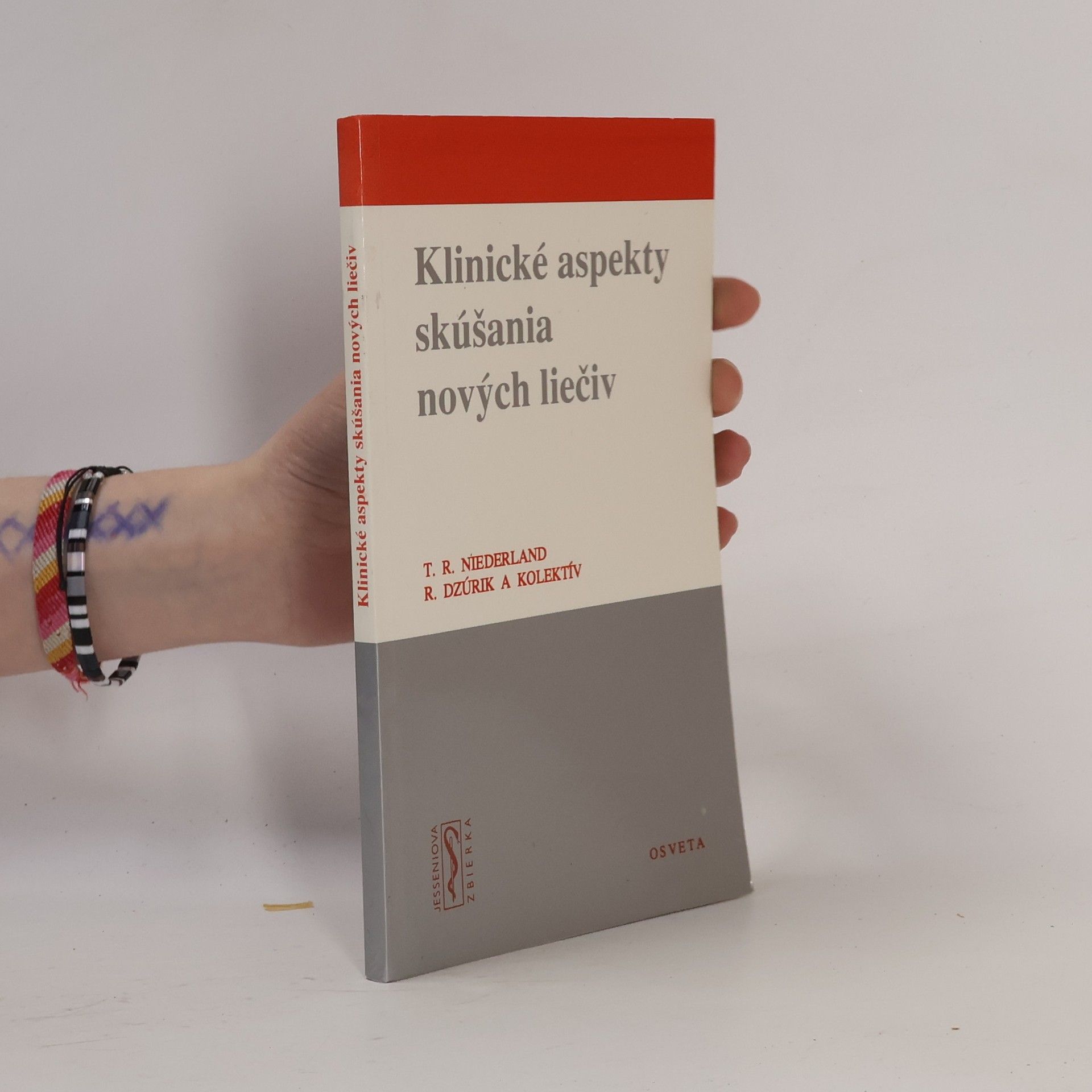 Rudolf Niederland Klinické aspekty skúšania nových liečiv