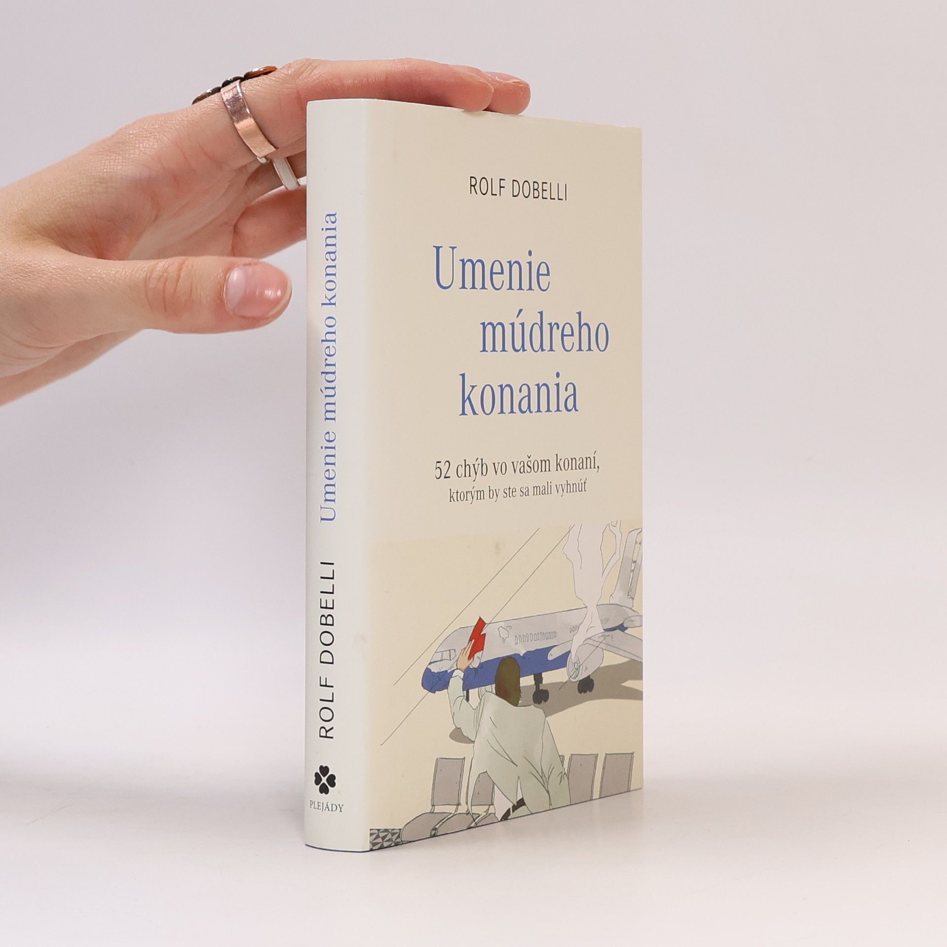 Rolf Dobelli Umenie múdreho konania