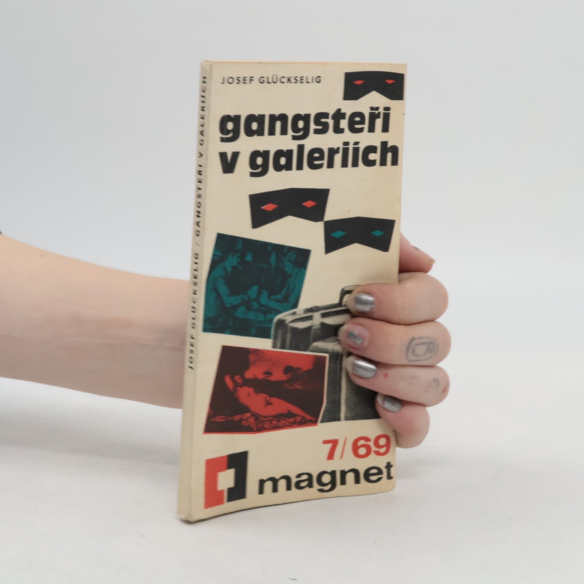 Josef Glückselig Gangsteři v galeriích