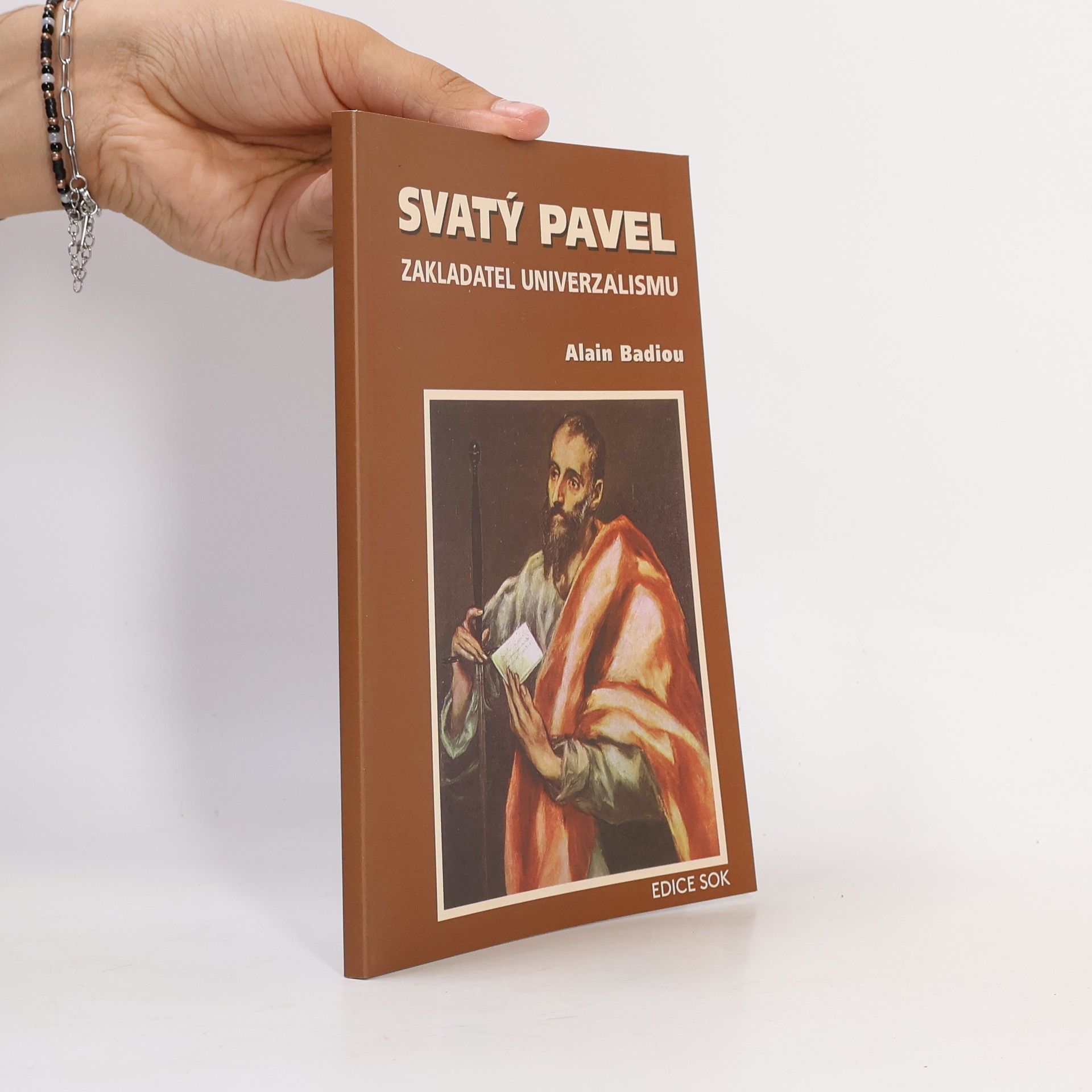 Alain Badiou Svatý Pavel