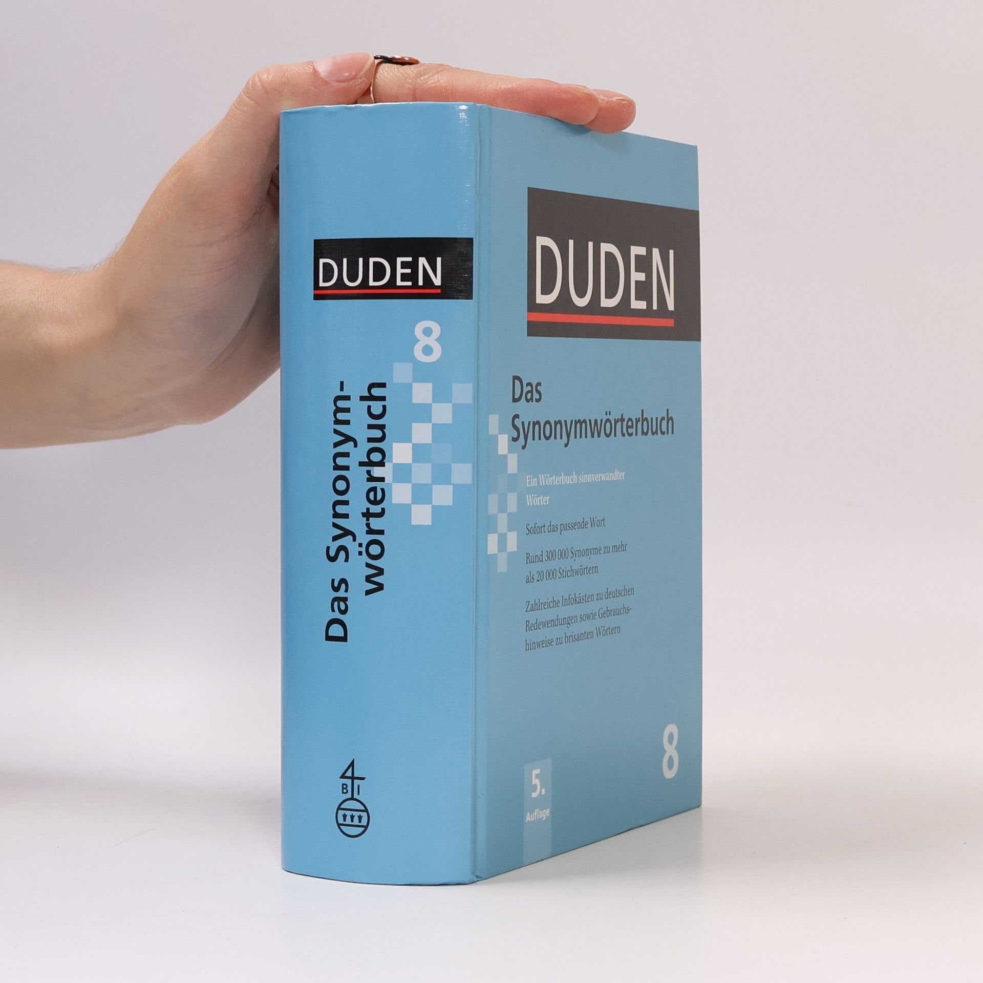 Dudenredaktion (Bibliographisches Institut) Das Synonymwörterbuch : ein Wörterbuch sinnverwandter Wörter
