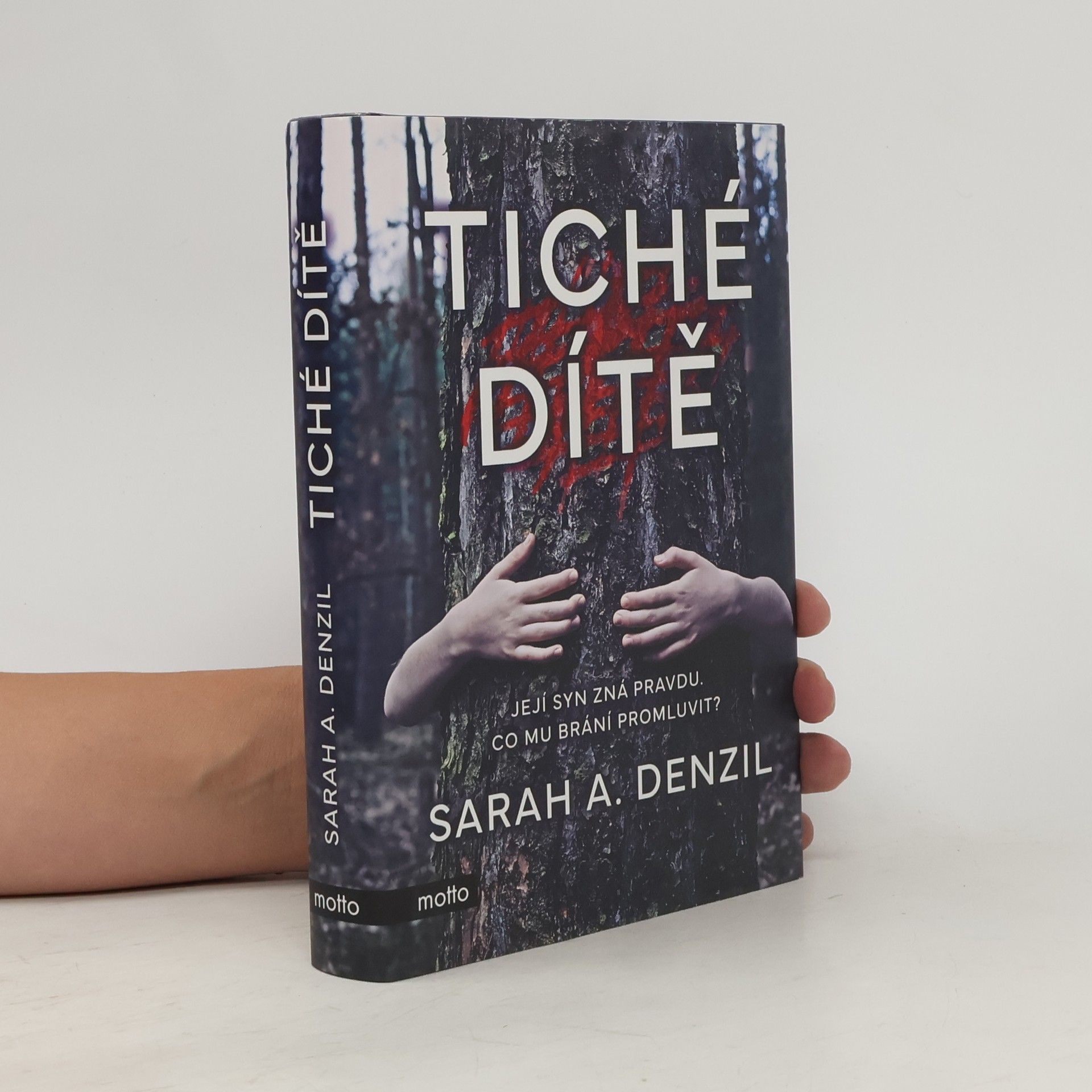 Sarah A. Denzil Tiché dítě