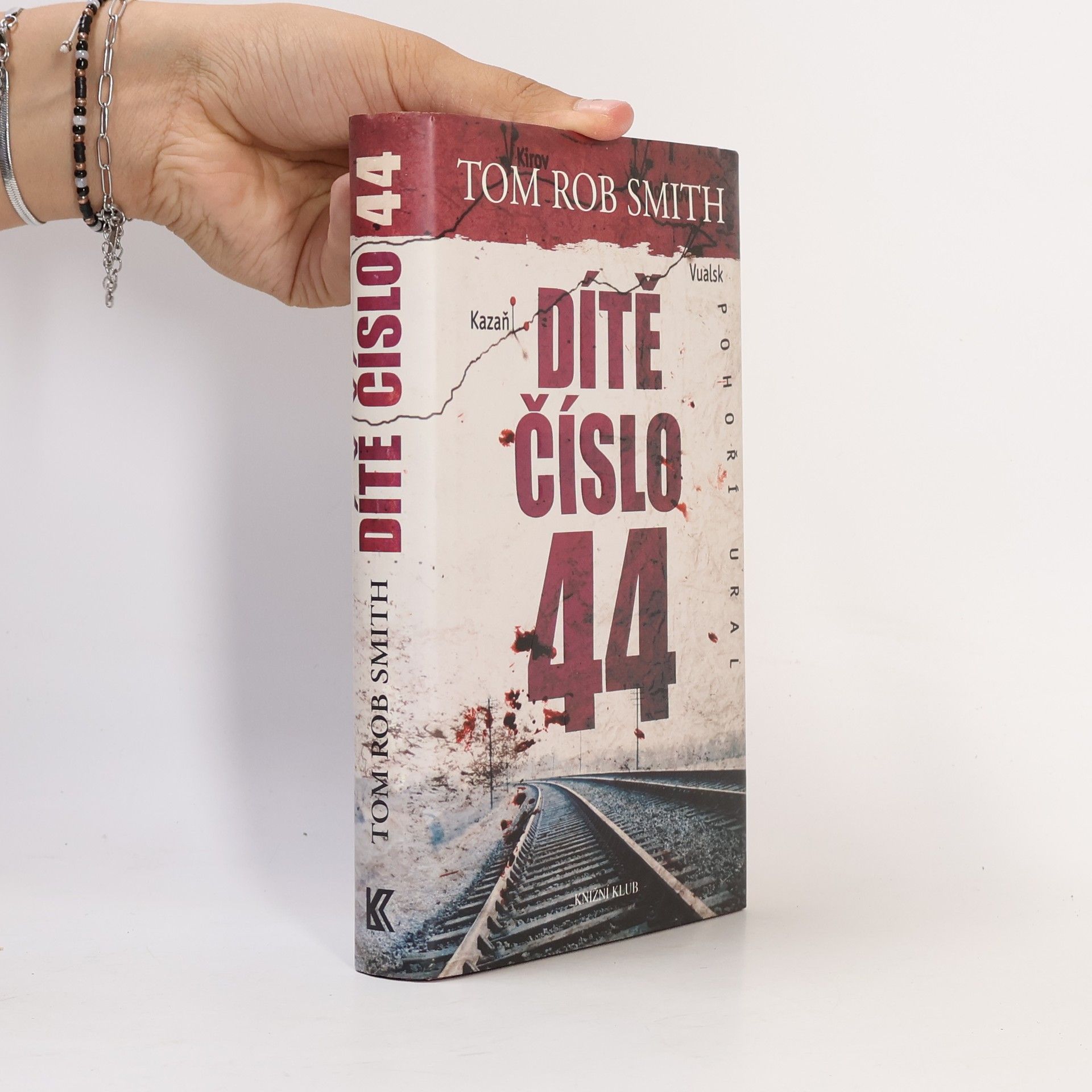 Tom Rob Smith Dítě číslo 44