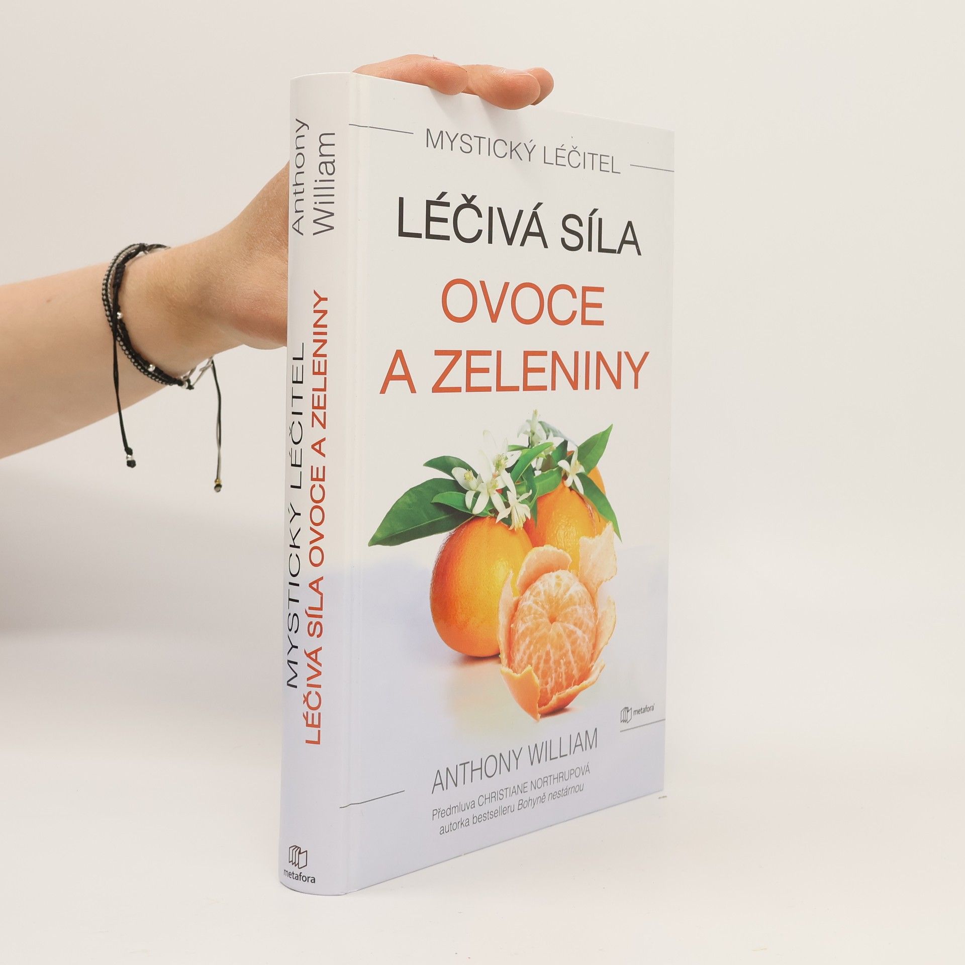 Anthony William Léčivá síla ovoce a zeleniny