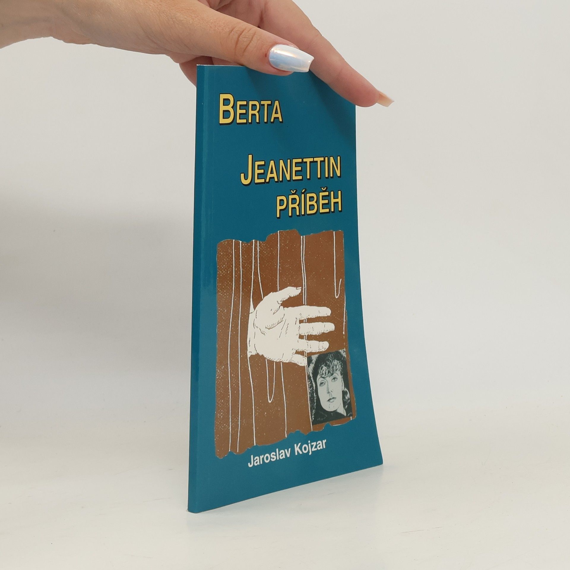 Berta ; Jeanettin příběh
