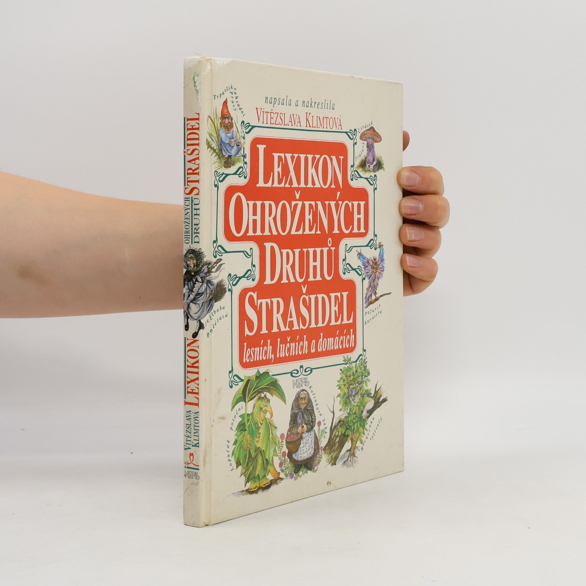 Vítězslava Klimtová Lexikon ohrožených druhů strašidel lesních, lučních a domácích