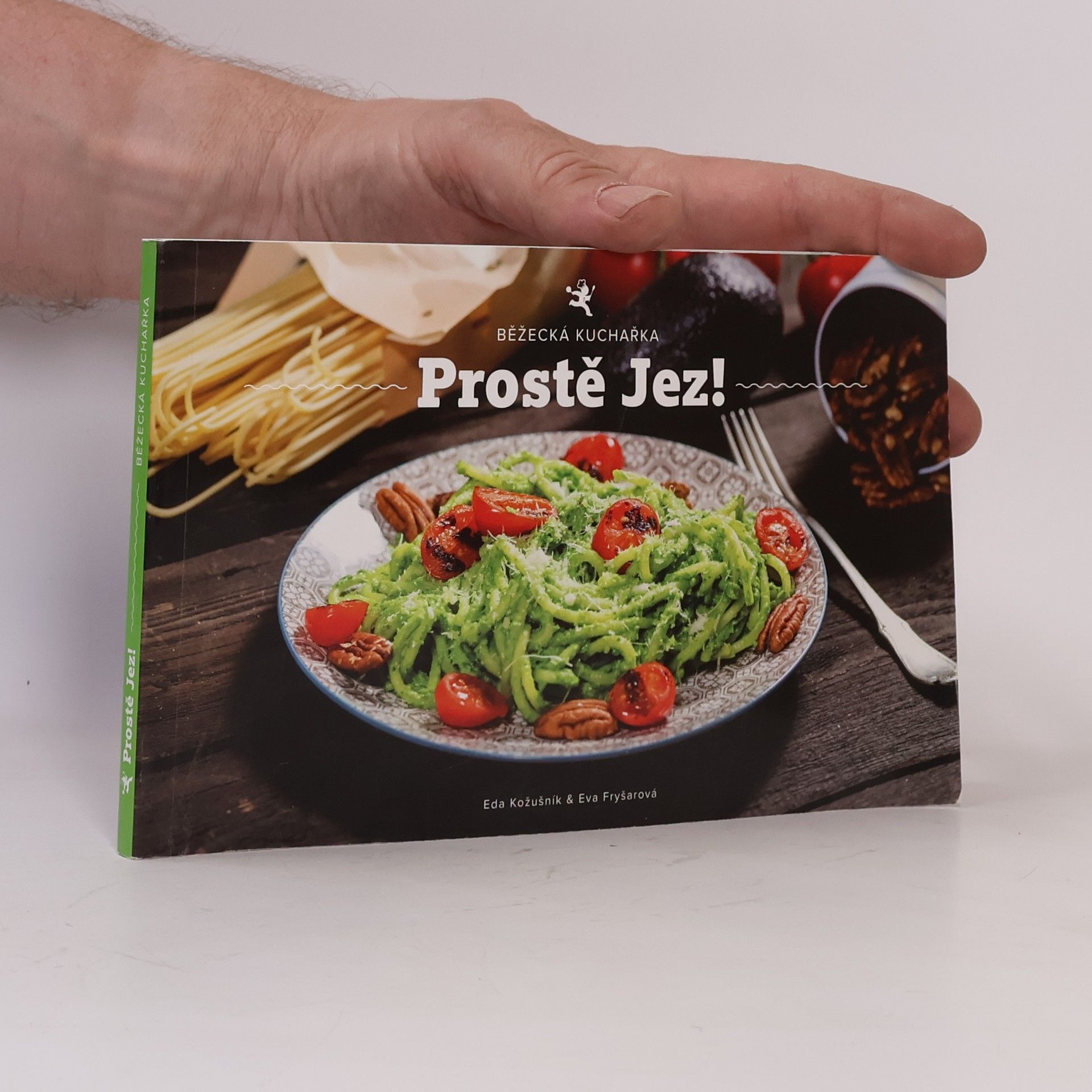 Eda Kožušník Prostě jez! běžecká kuchařka