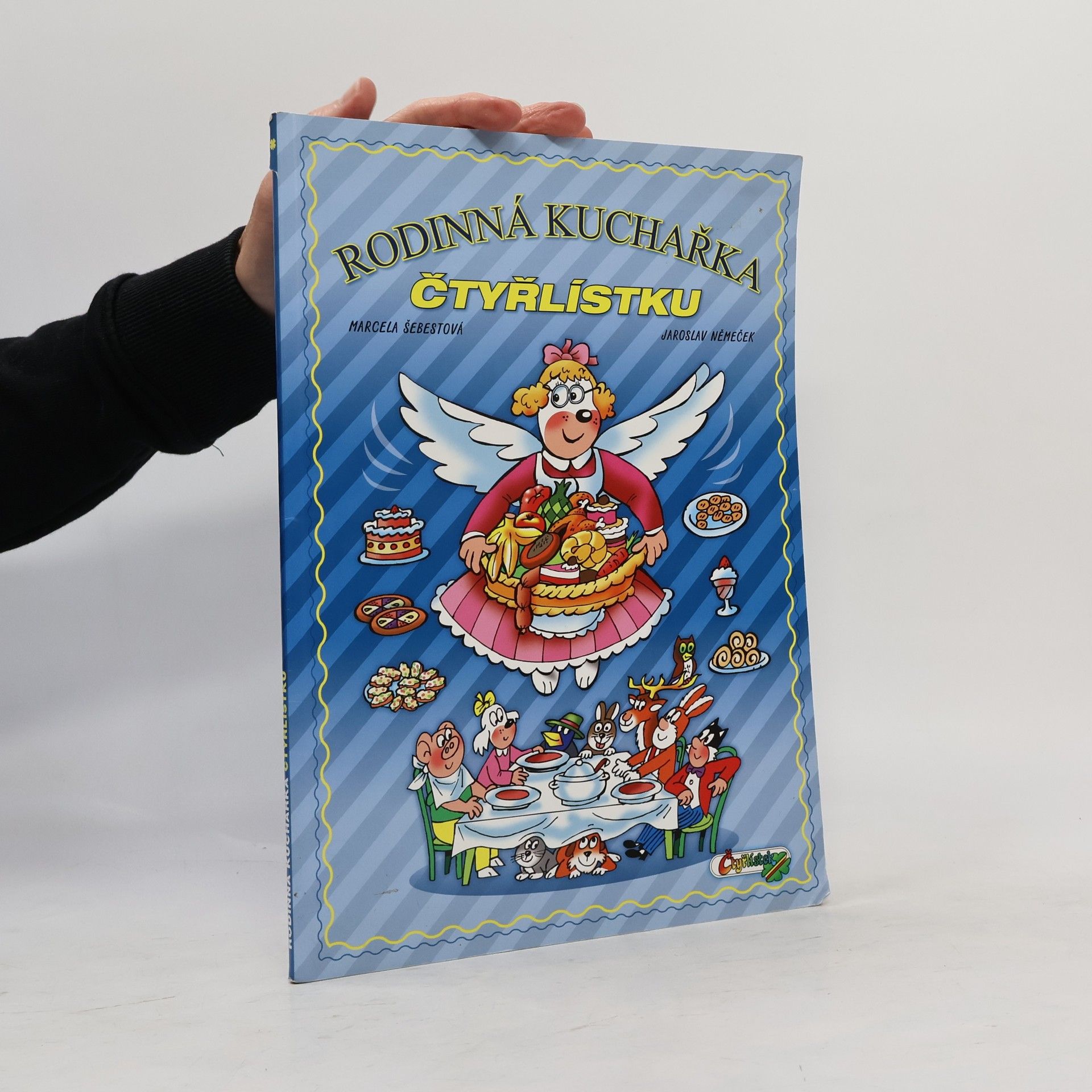 Marcela Šebestová Rodinná kuchařka Čtyřlístku
