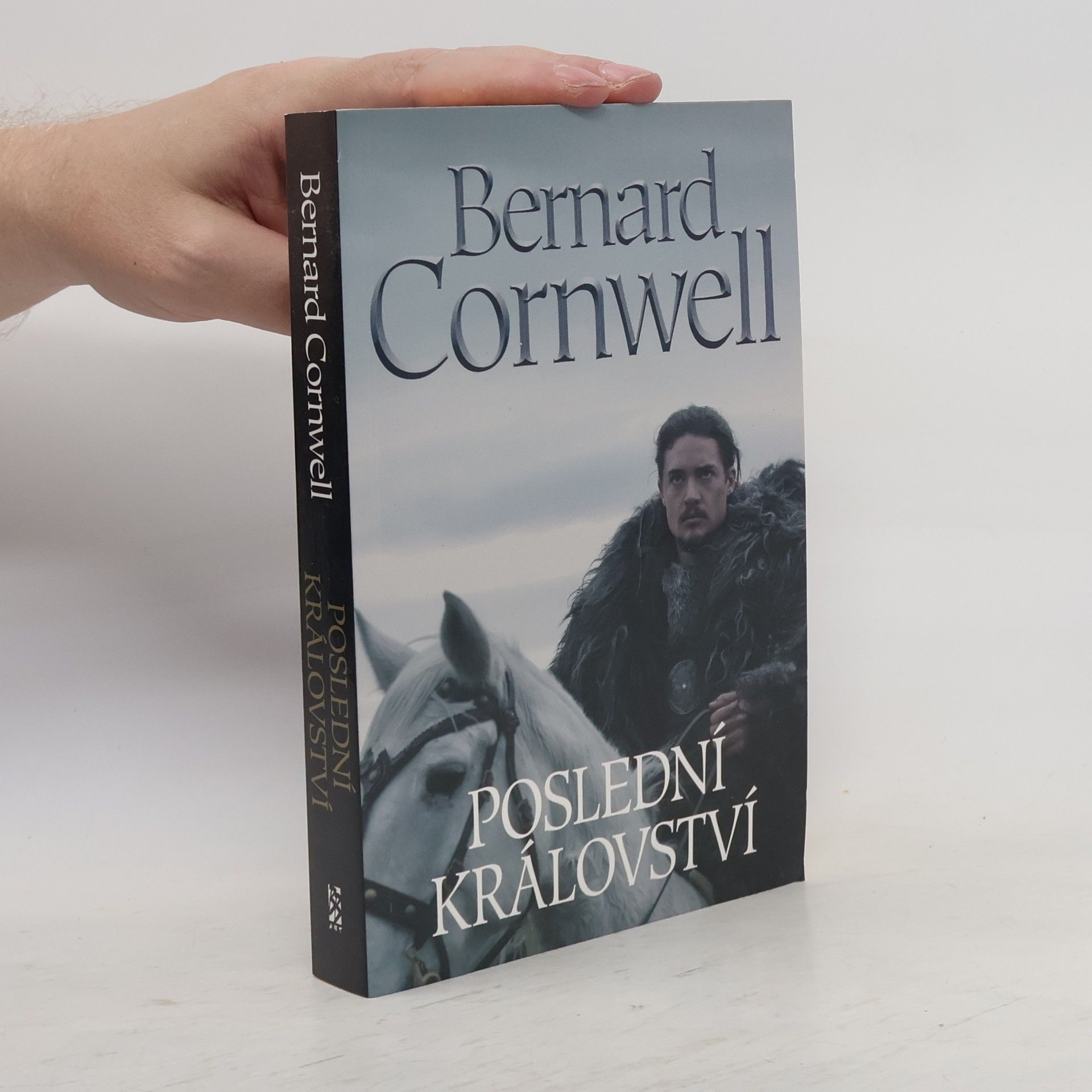 Bernard Cornwell Poslední království