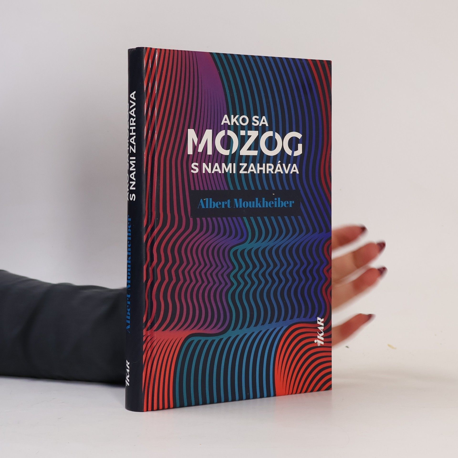 Albert Moukheiber Ako sa mozog s nami zahráva