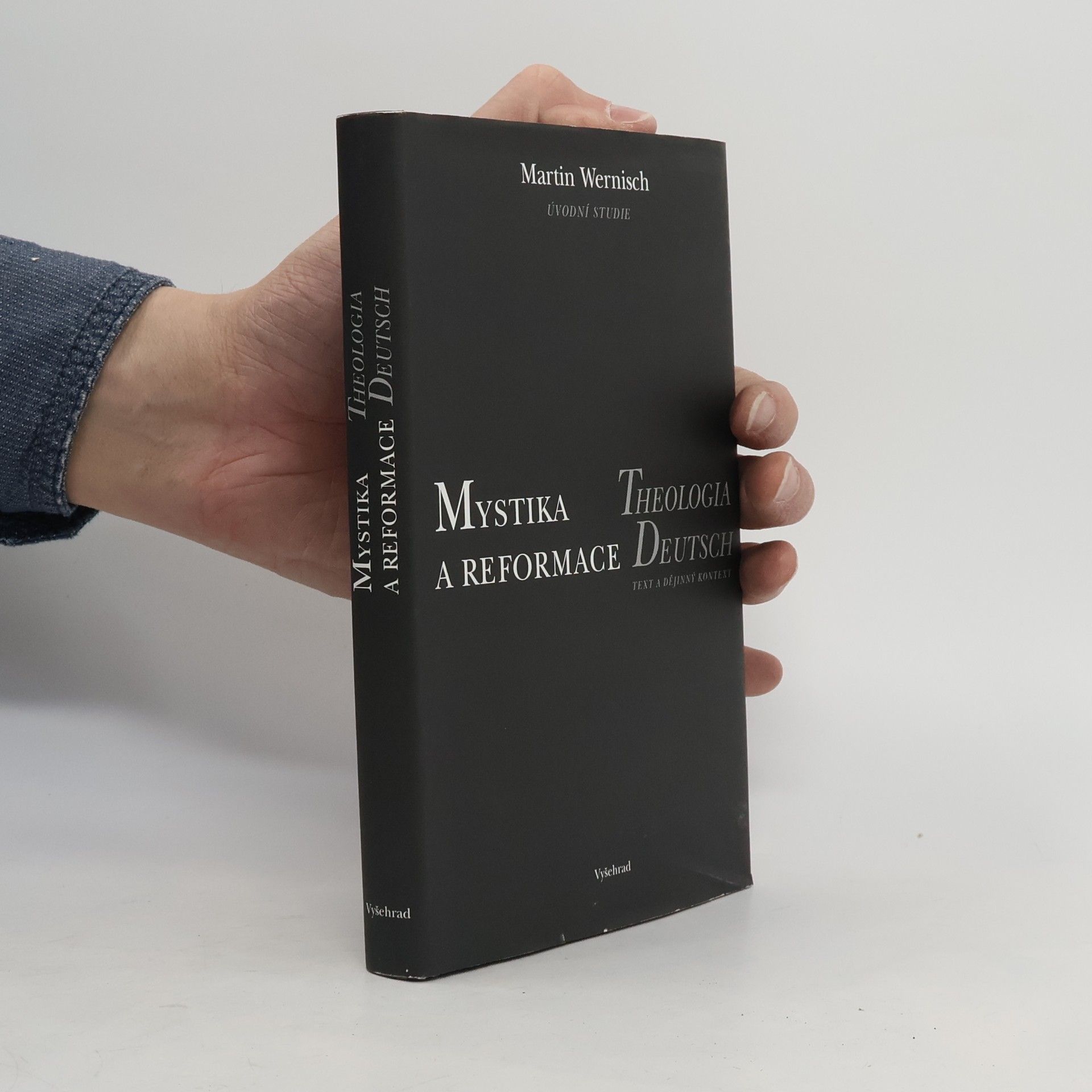 Martin Wernisch Mystika a reformace