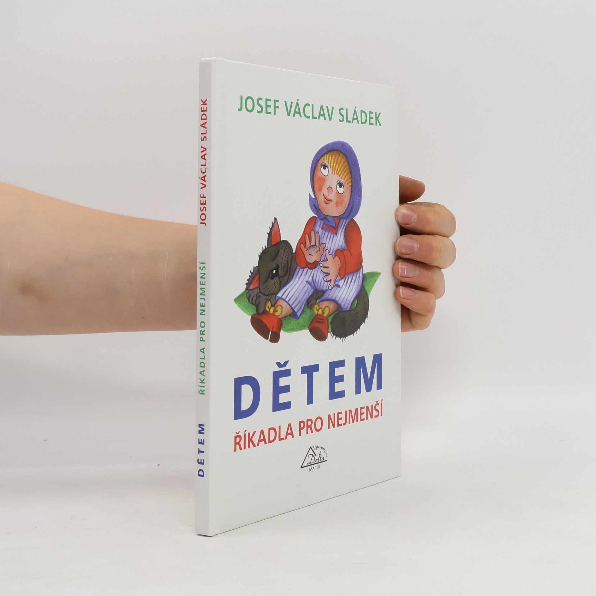 Josef Václav Sládek Dětem - říkadla pro nejmenší