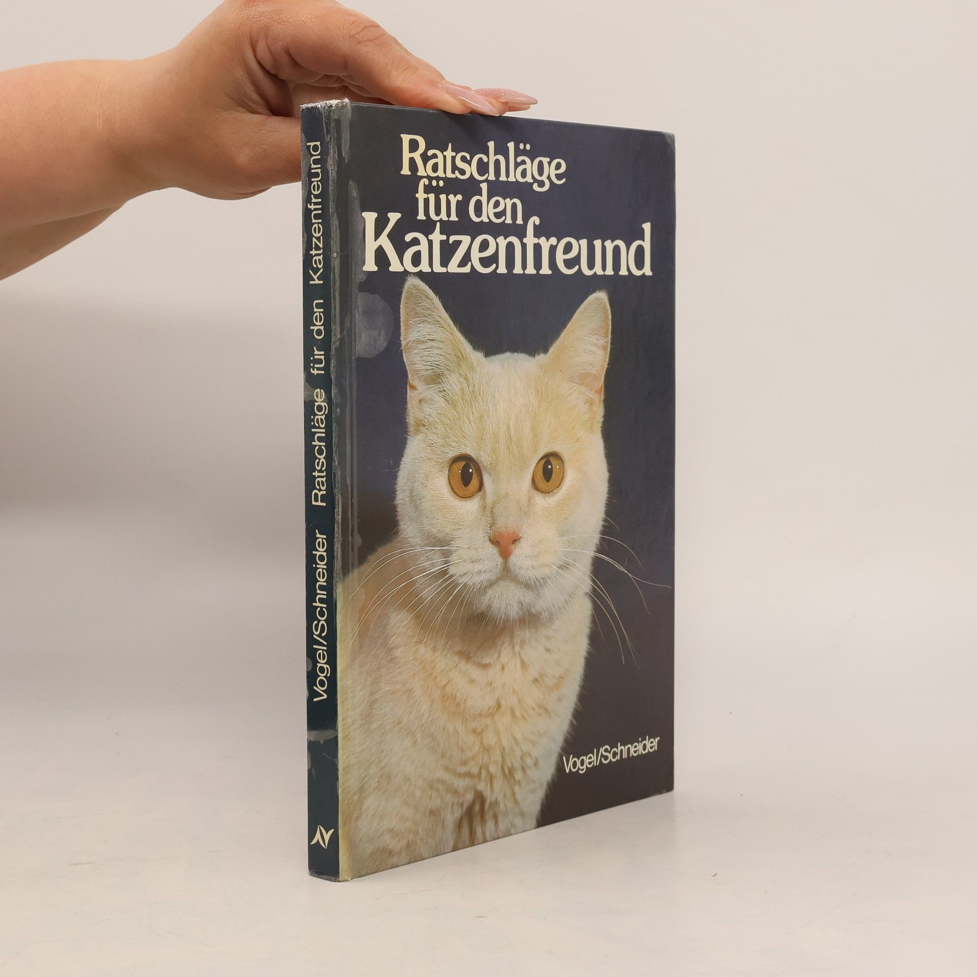 Annemarie Vogel Ratschläge für den Katzenfreund