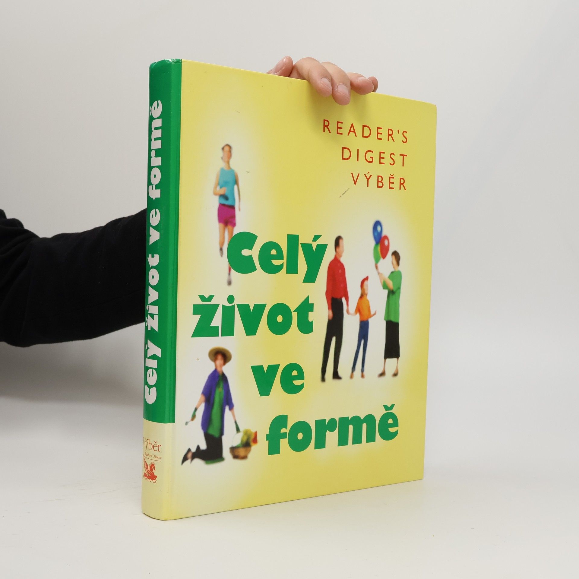 Fionna Hunter Celý život ve formě. Jak dobře vypadat a ještě lépe se cítit