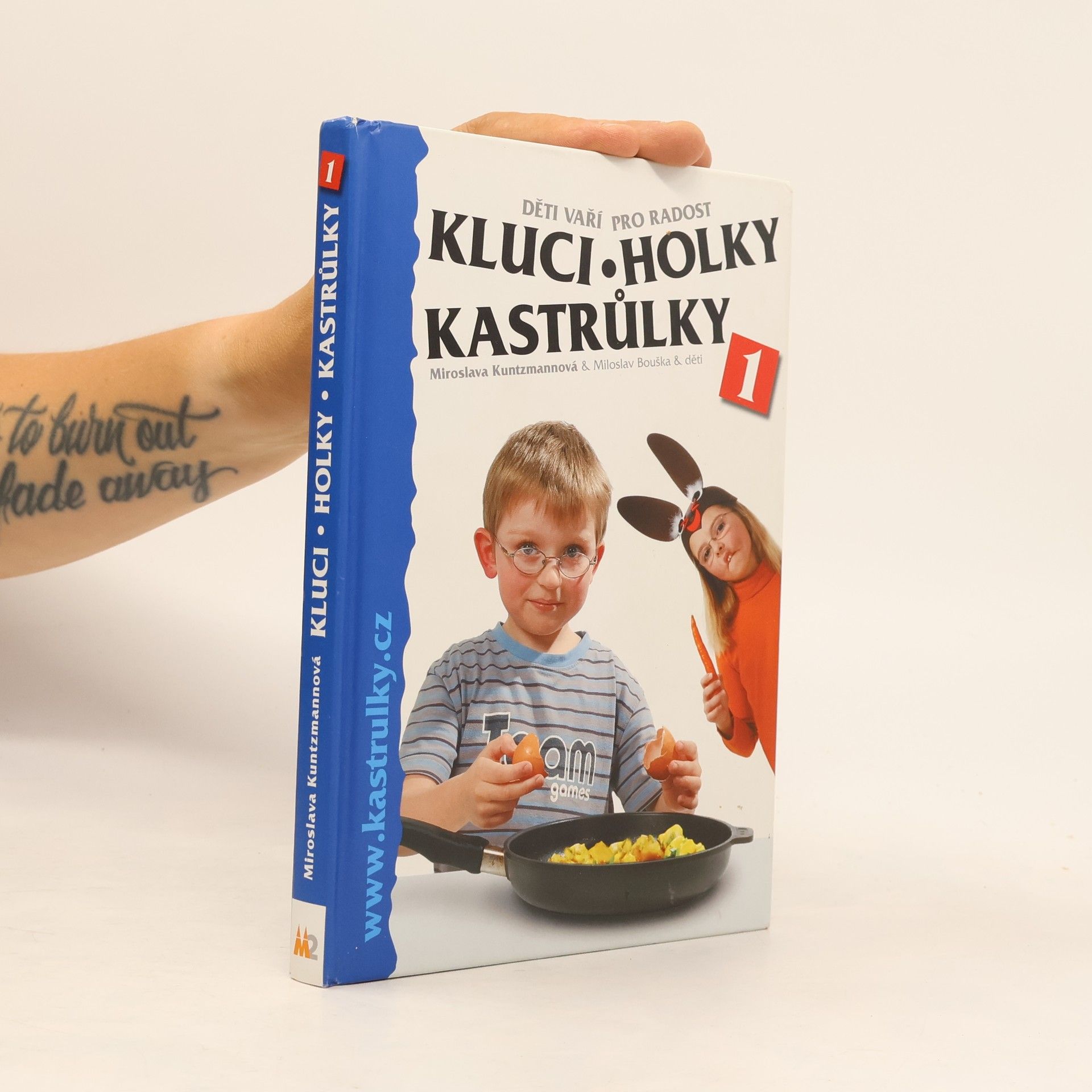 Miloslav Bouška Kluci, holky, kastrůlky 1 : děti vaří pro radost