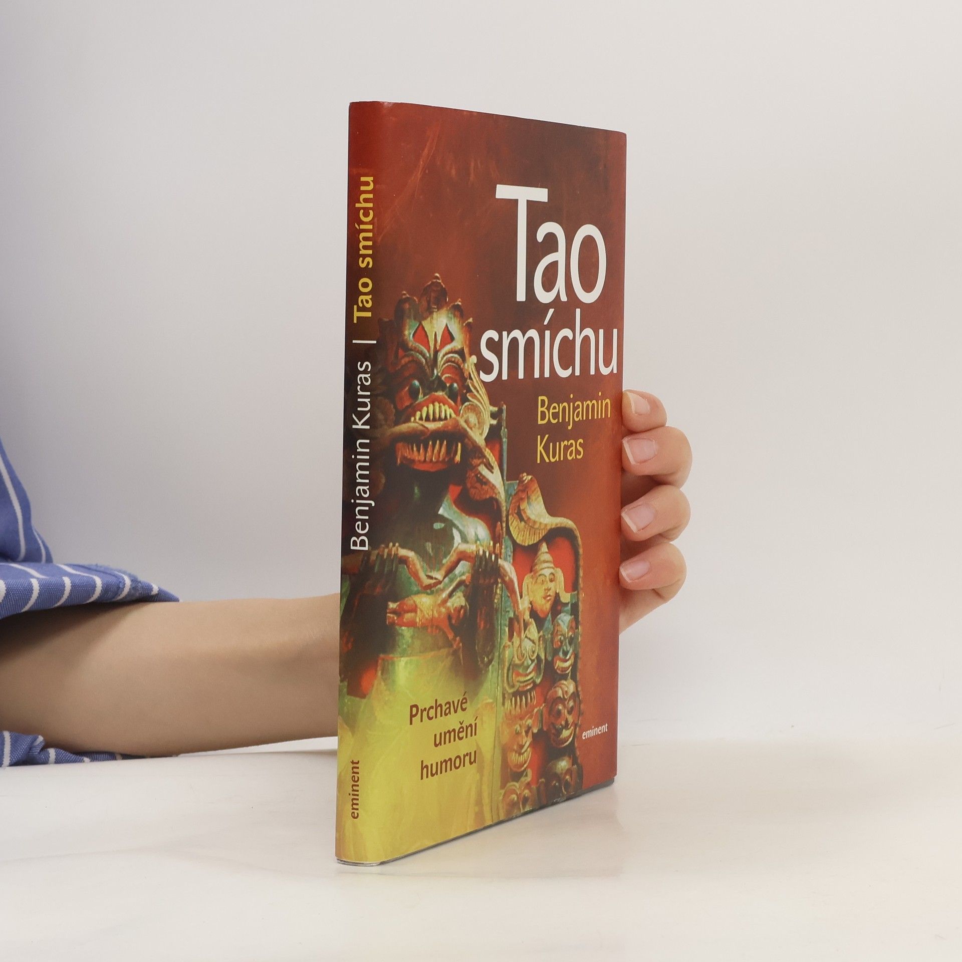 Benjamin Kuras Tao smíchu: Prchavé umění humoru