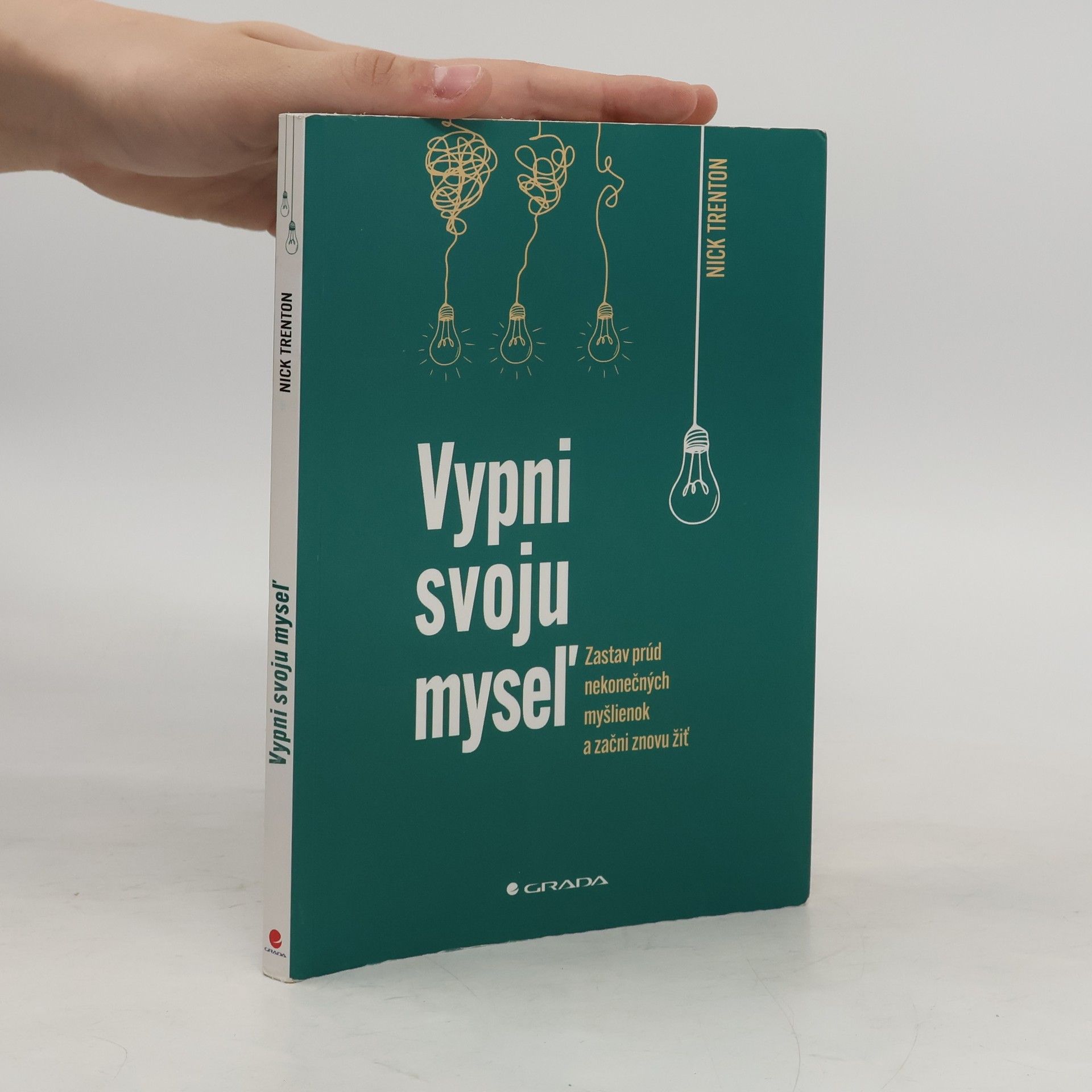 Nick Trenton Vypni svoju myseľ